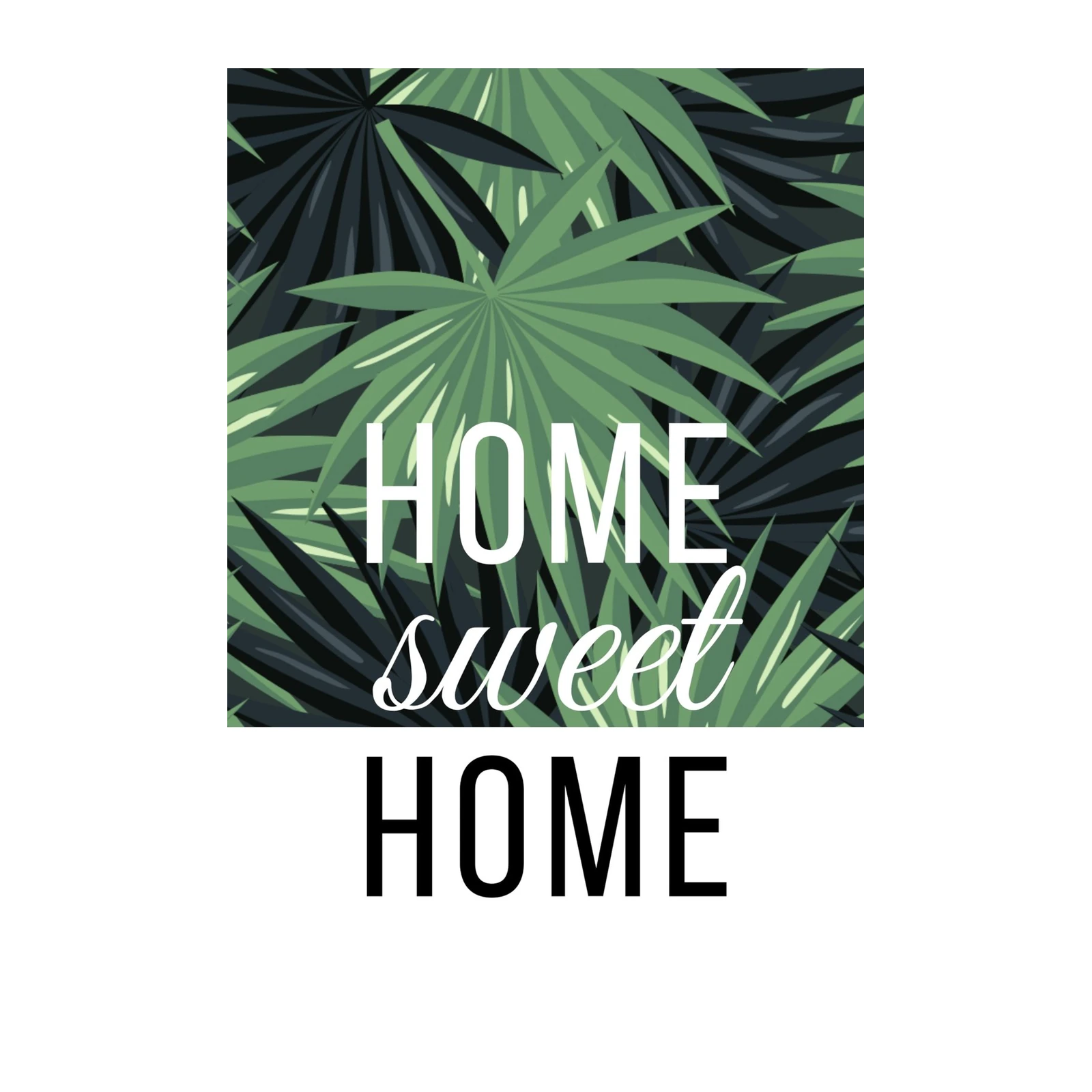 Tropical Palm Home Sweet Home Wall Art