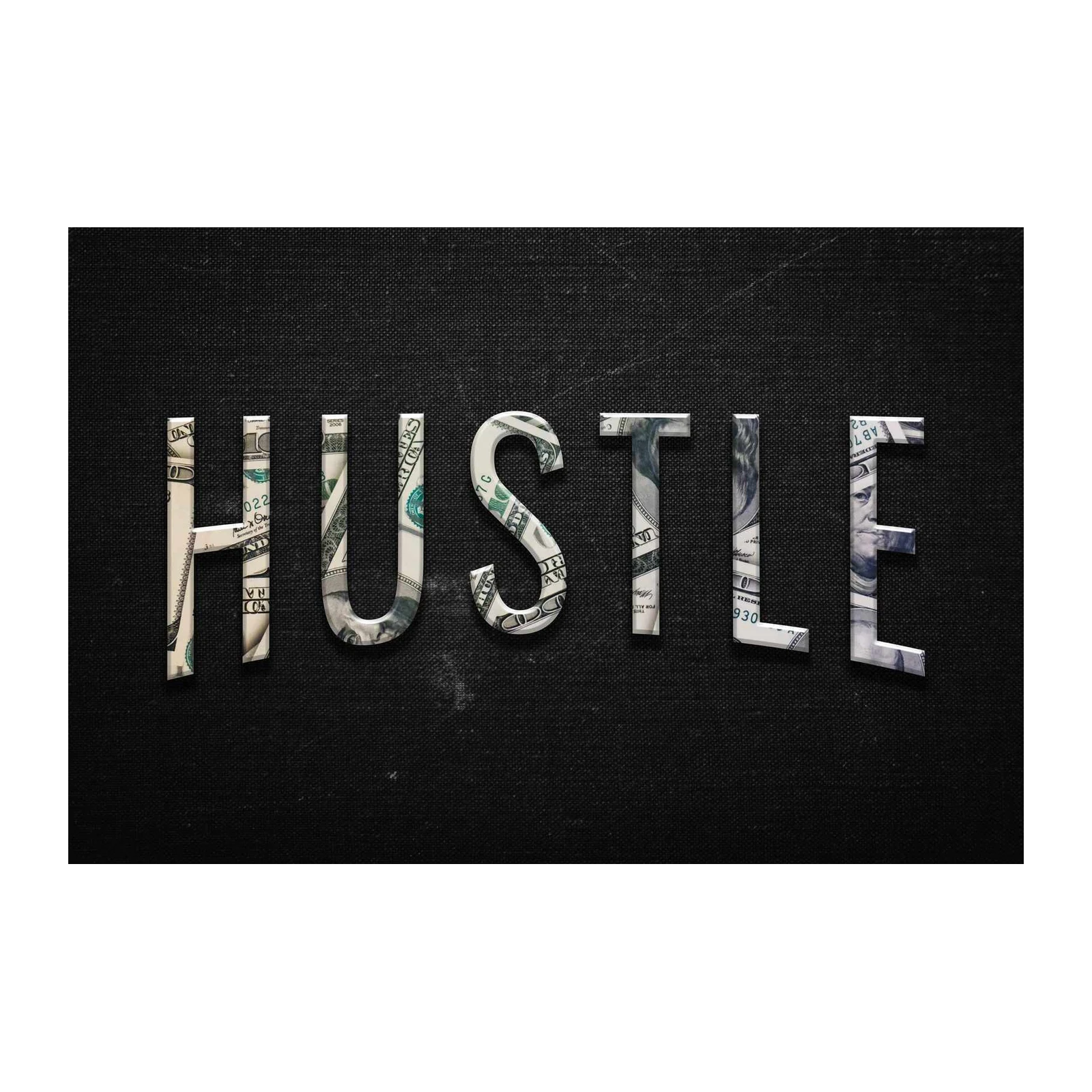 Hustle Motivational Dollar Art Wall Art