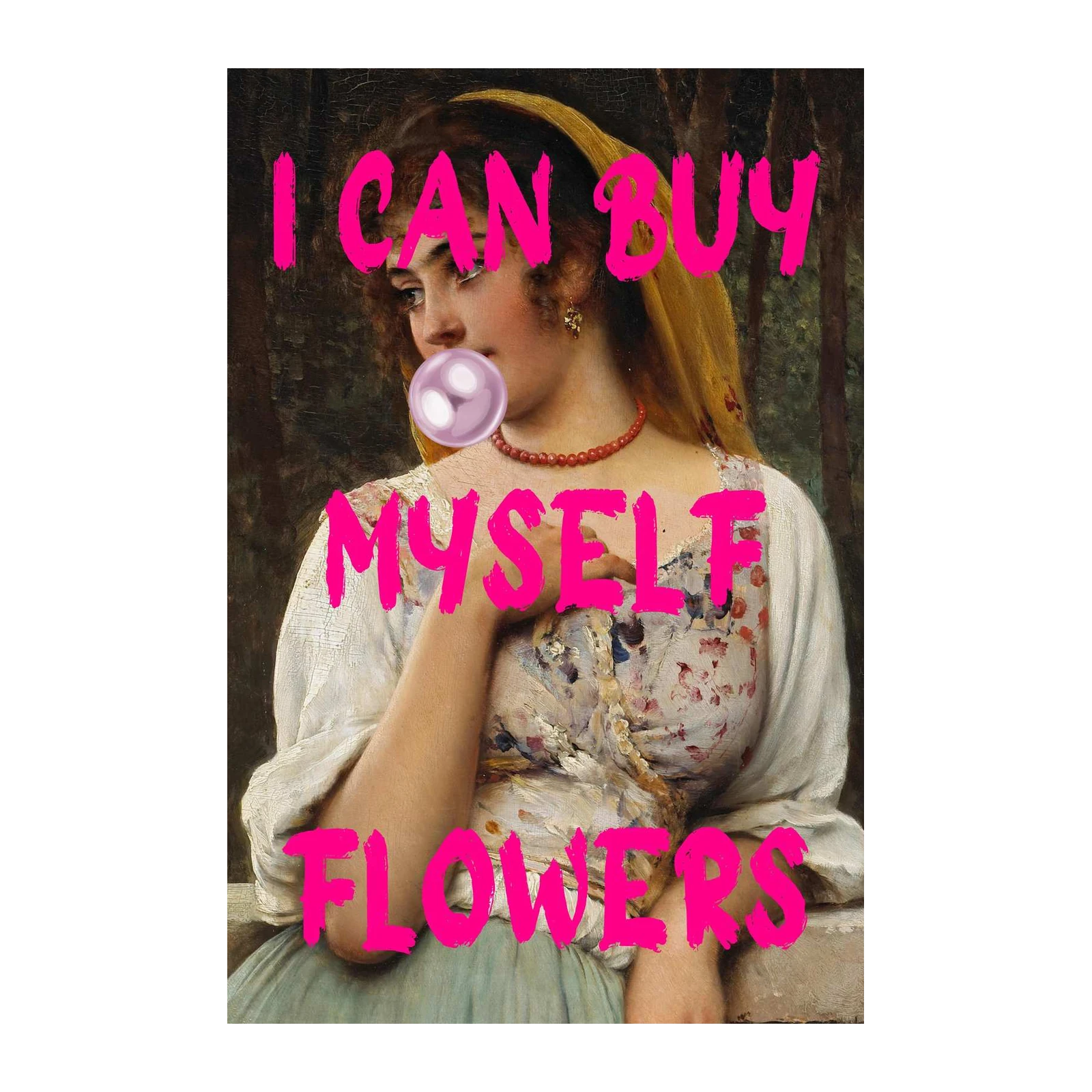 Modern Floral I Can Buy Myself Flowers Wall Art