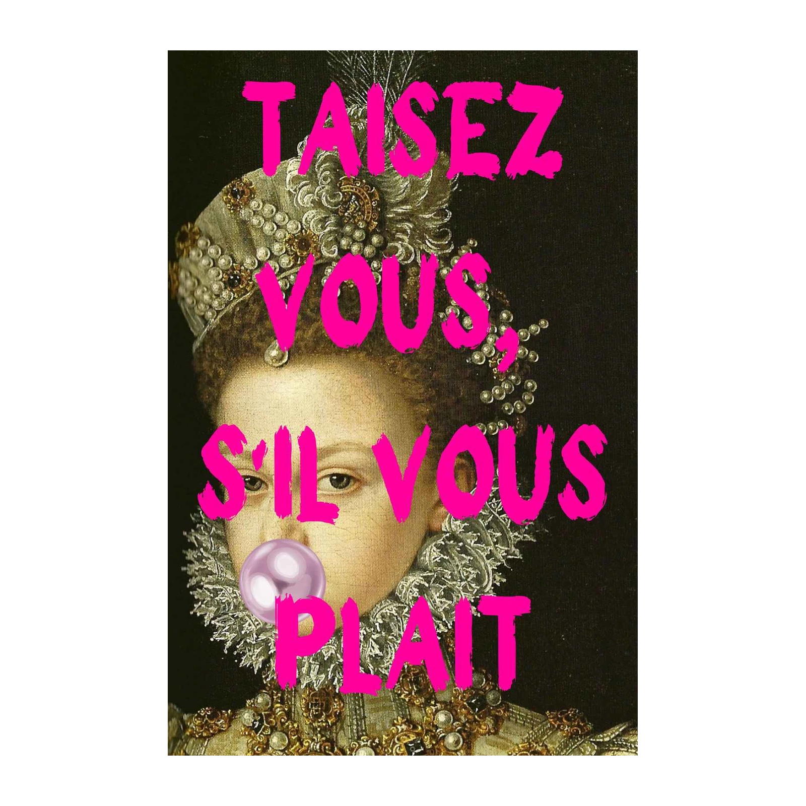Bold 'Be Quiet' Renaissance Portrait Wall Art
