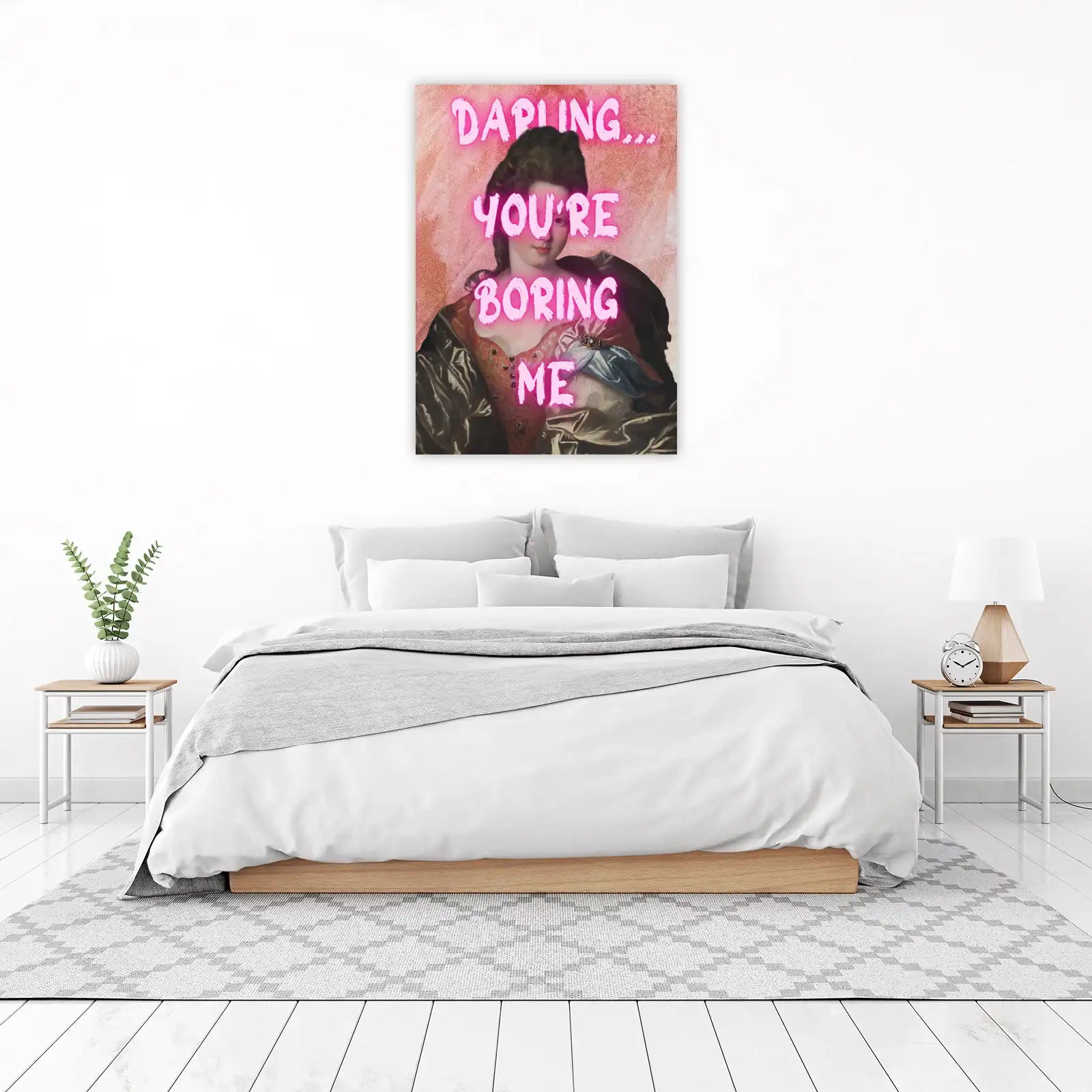 Darling You're Boring Me Wall Art