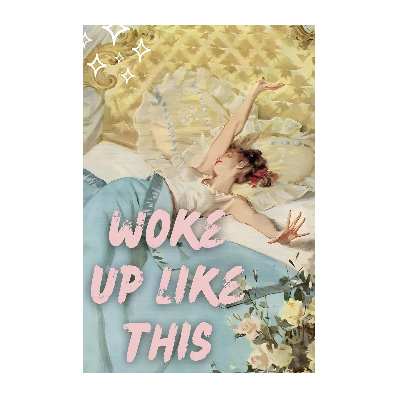 Vintage Glam Woke Up Like This Wall Art