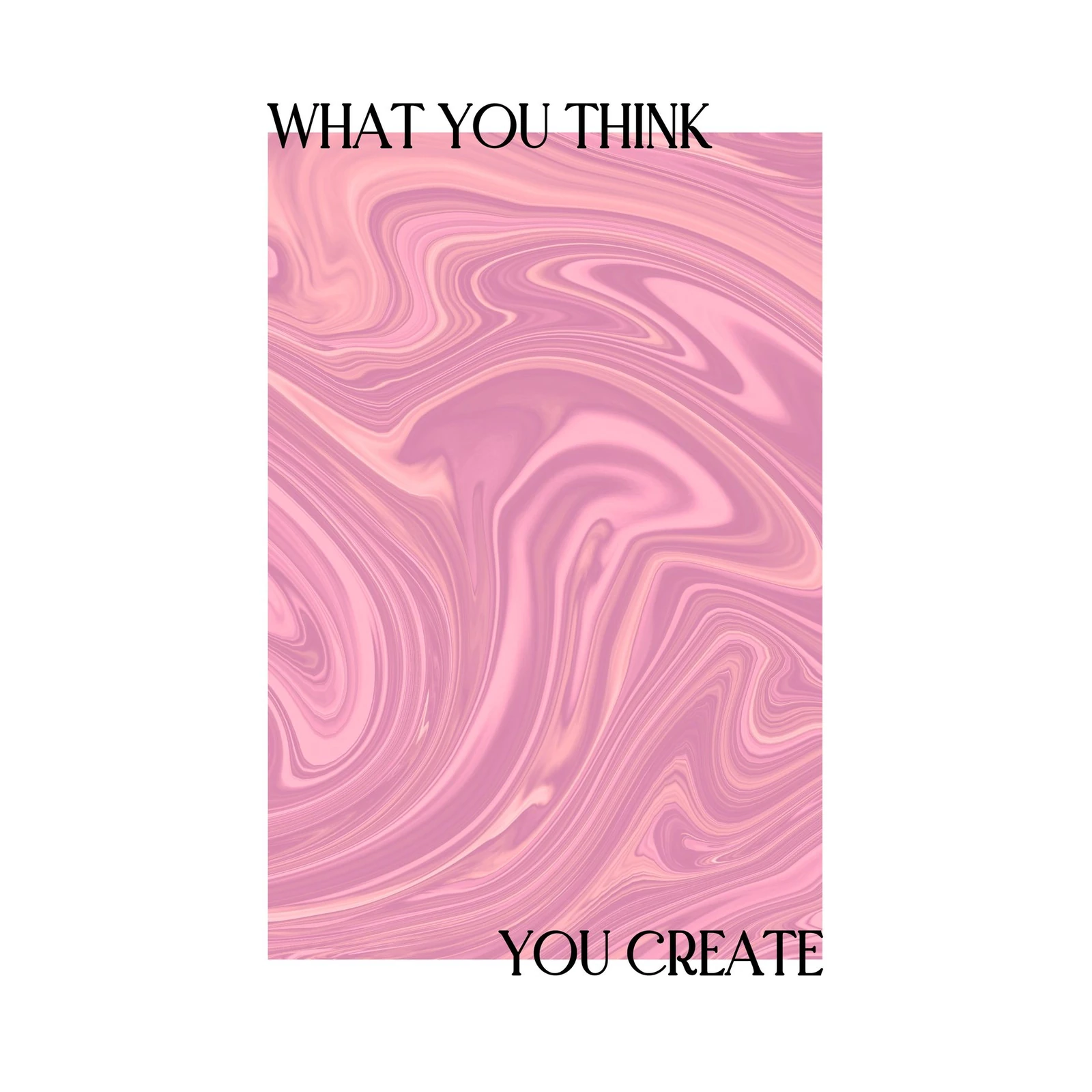 Abstract Pink Swirl "What You Think Wall Art"