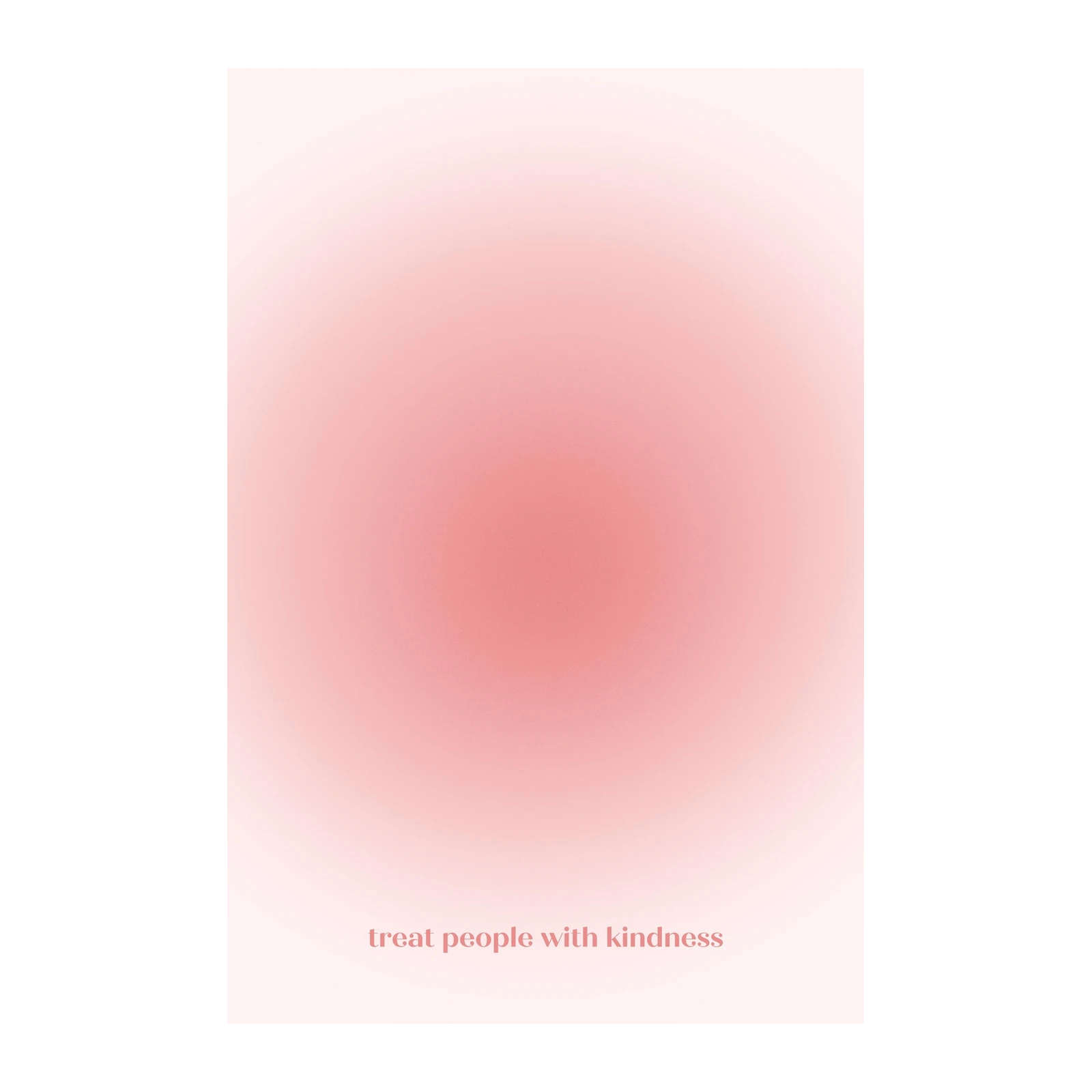 Treat People With Kindness Aura Wall Art