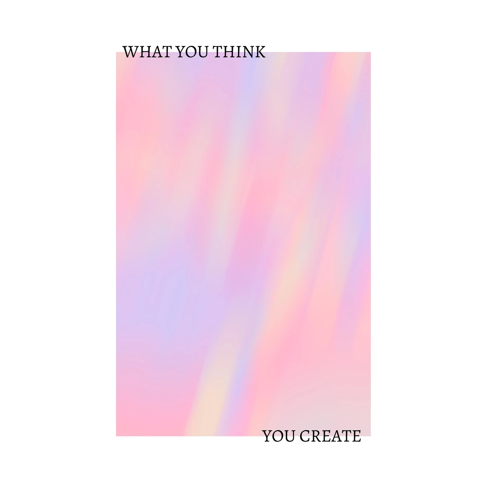 Dreamy Pastel Gradient "What You Think You Create" Wall Art