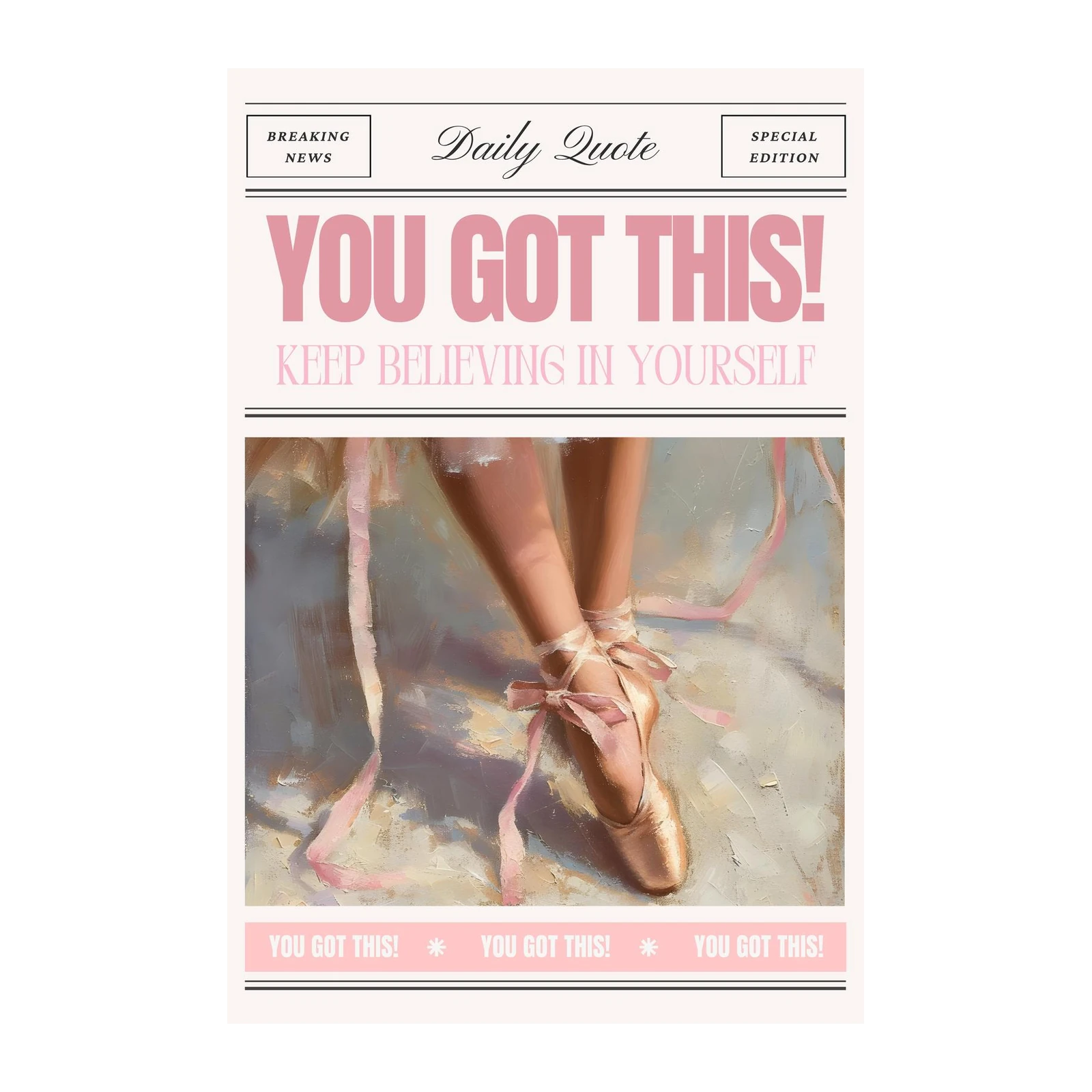 You Got This Ballet Quote Wall Art