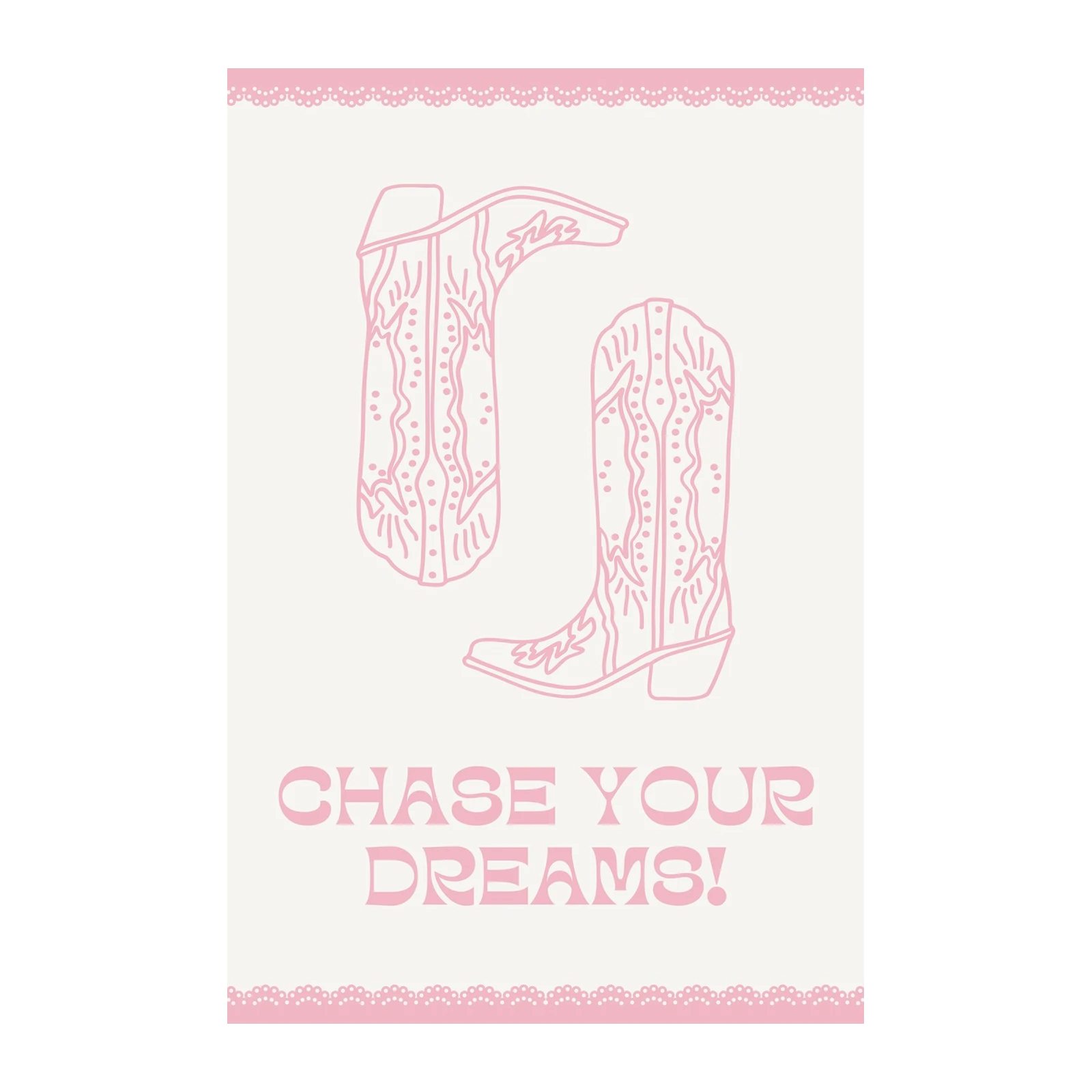 Pink Cowboy Boots "Chase Your Dreams" Wall Art