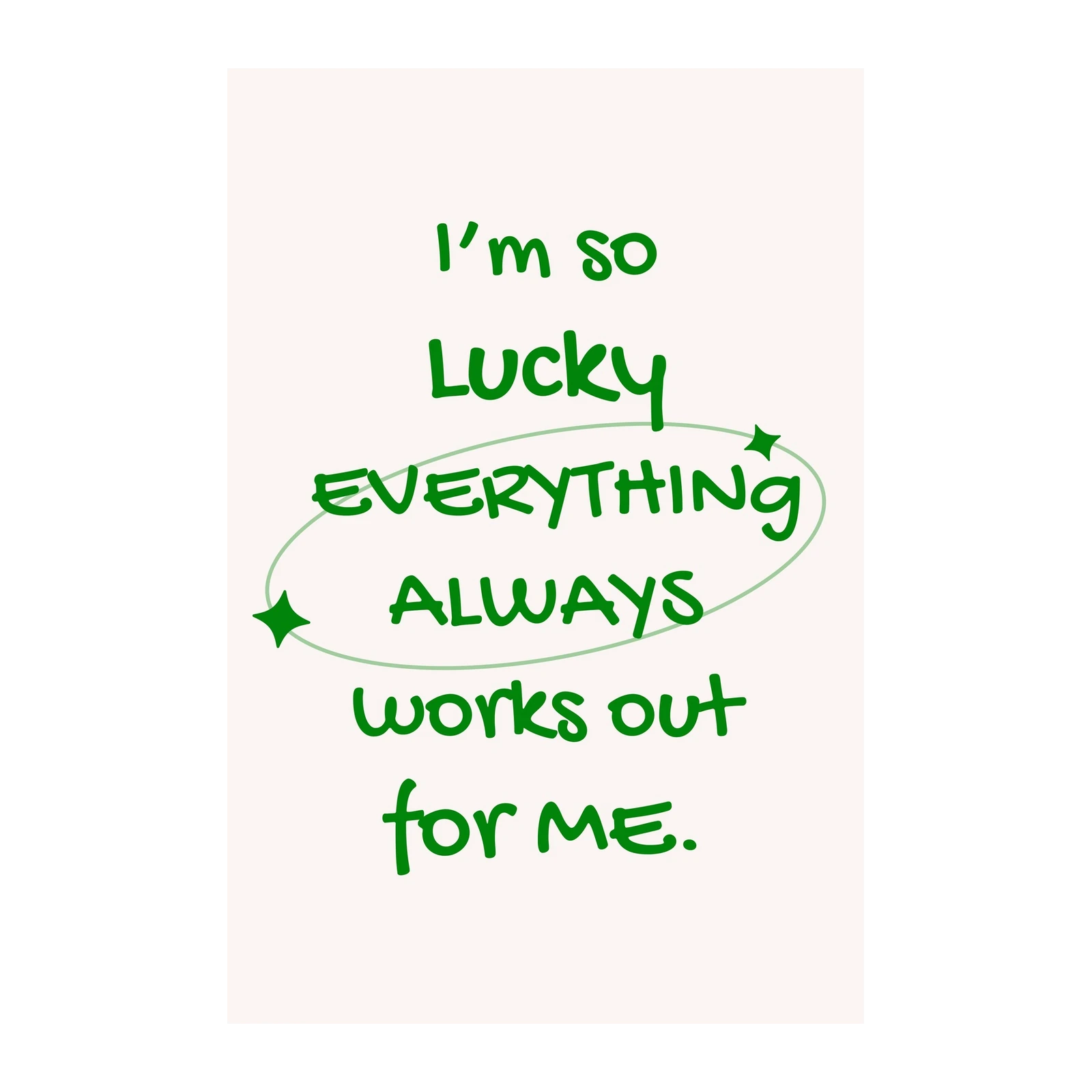 Lucky Affirmation "Everything Always Works Out" Wall Art