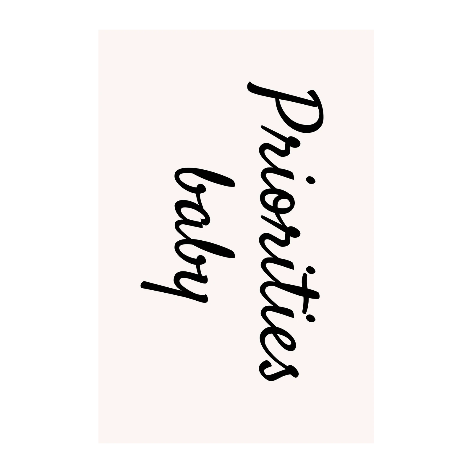 Baby Priorities Script Wall Art