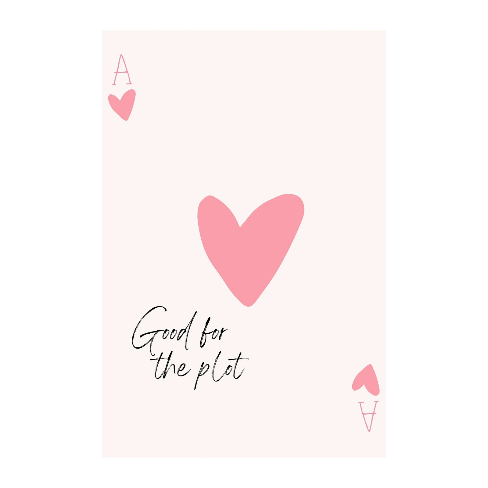 Cute Ace of Hearts "Good for the Plot" Wall Art
