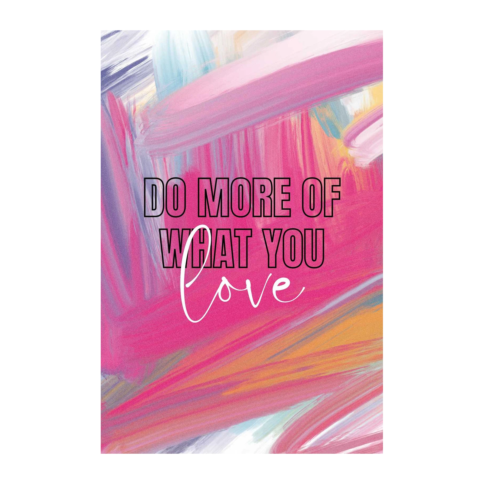Inspirational "Do More What You Love" Wall Art