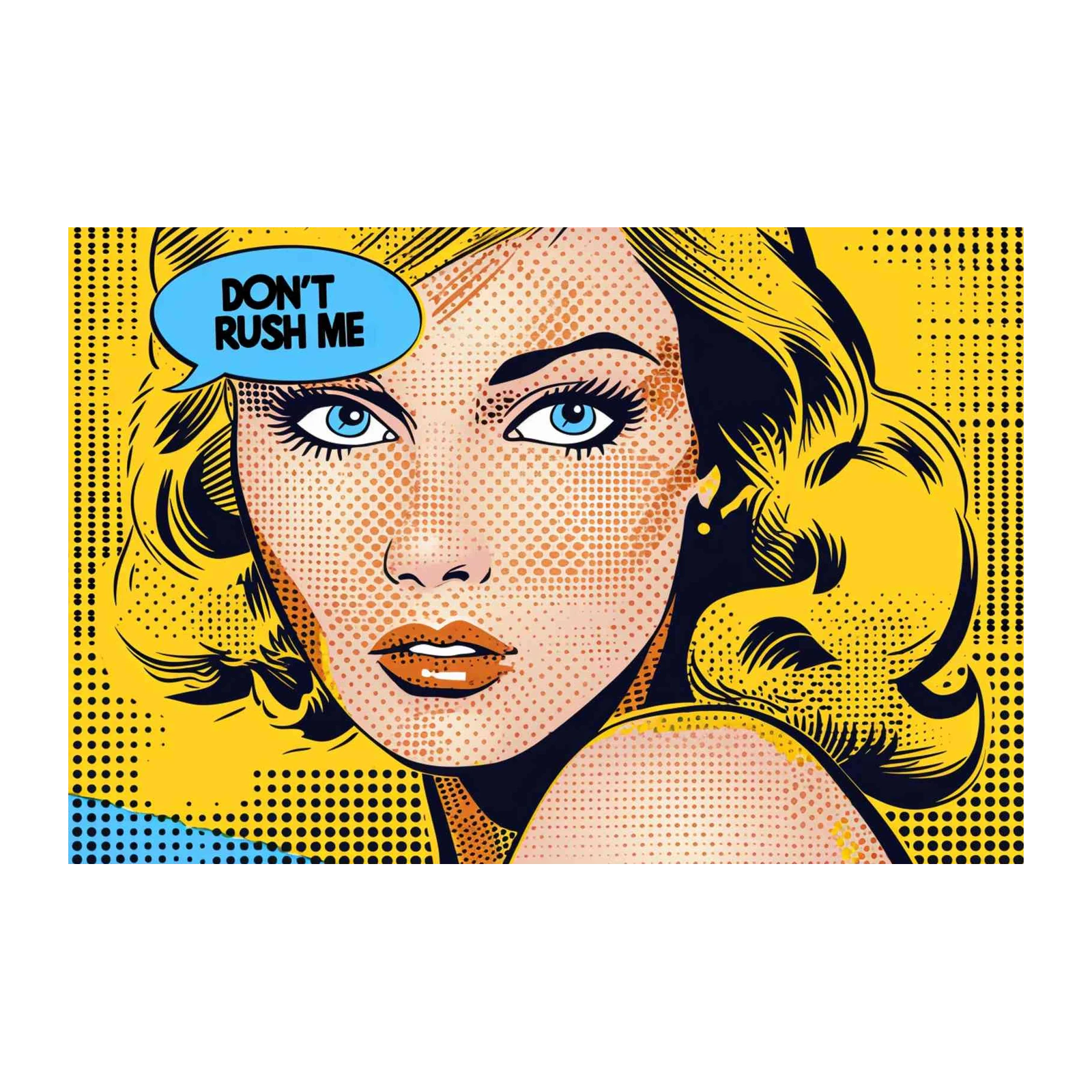 Bold Pop Art "Don't Rush Me" Wall Art