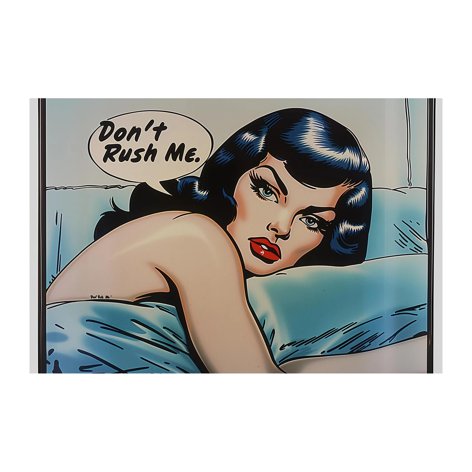 Pop Art Pin-Up "Don't Rush Me" Wall Art