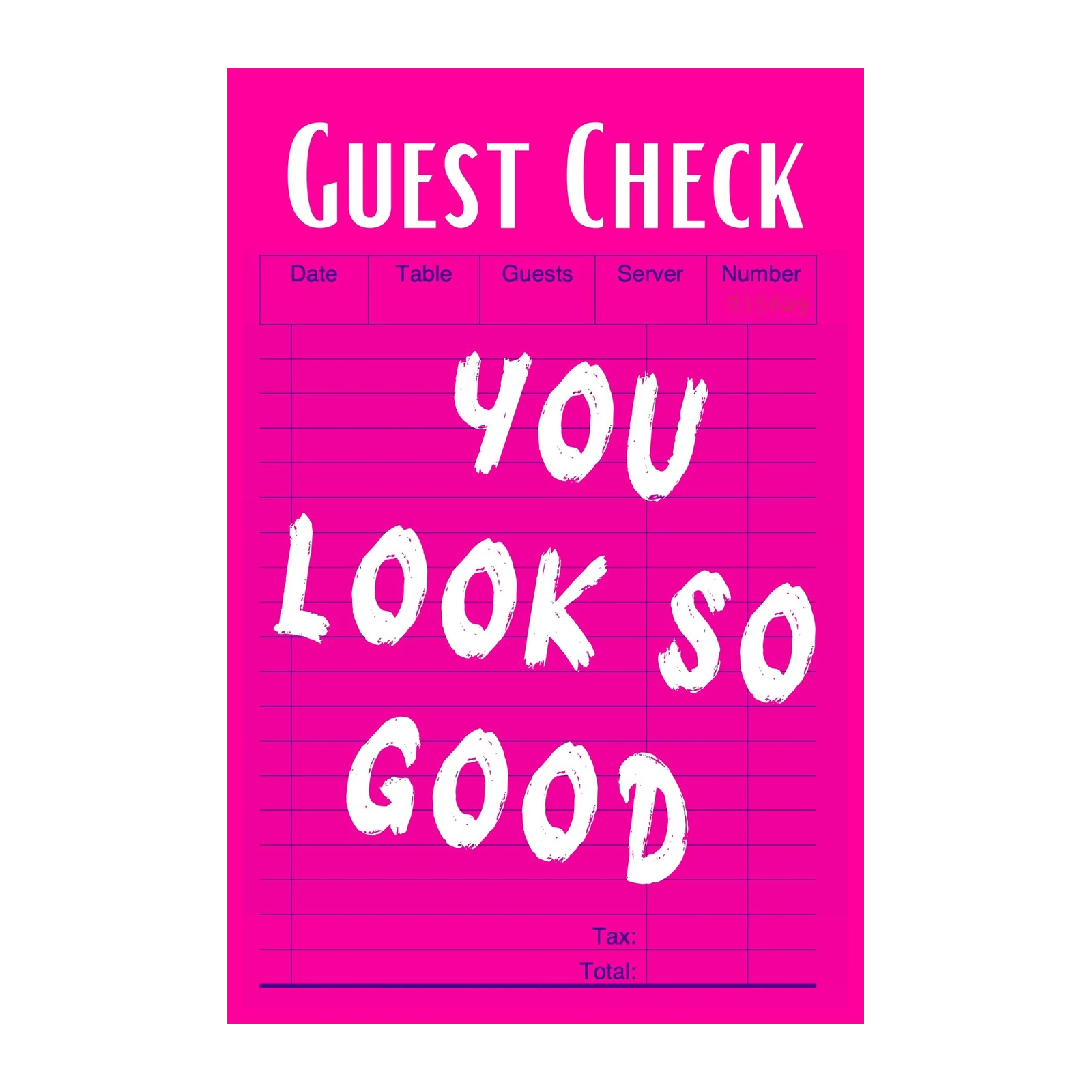 Vibrant "You Look So Good" Guest Check Wall Art