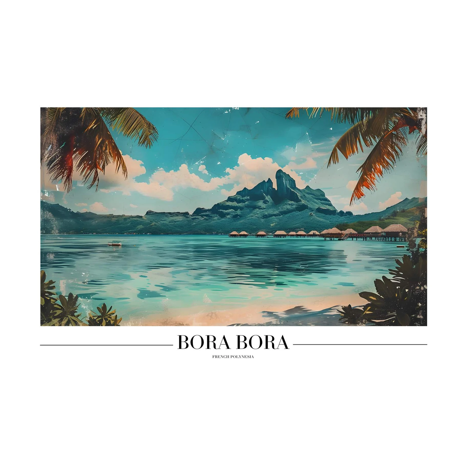 Bora Bora Paradise Tropical Beach Wall Art