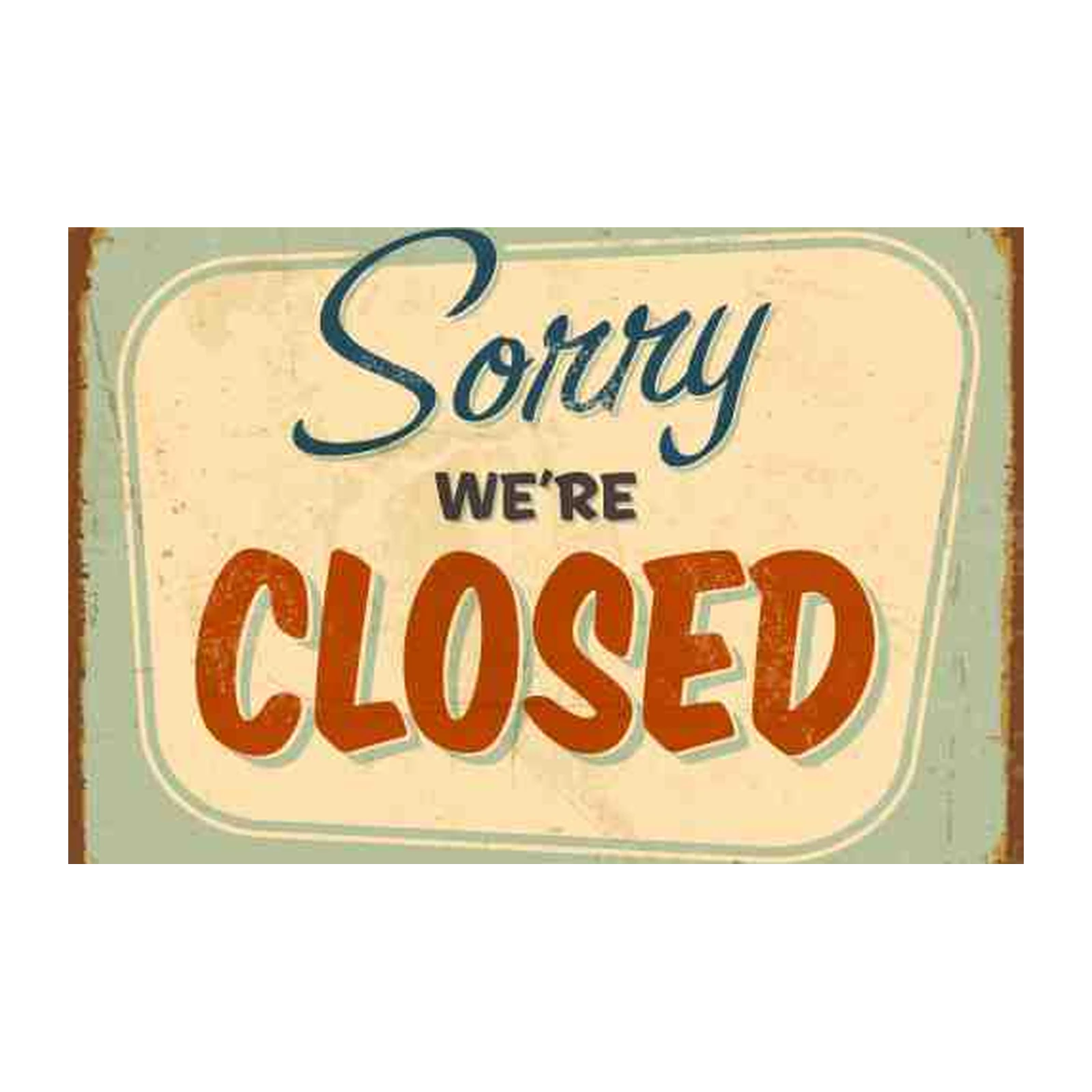 Vintage Sorry We're Closed Wall Art