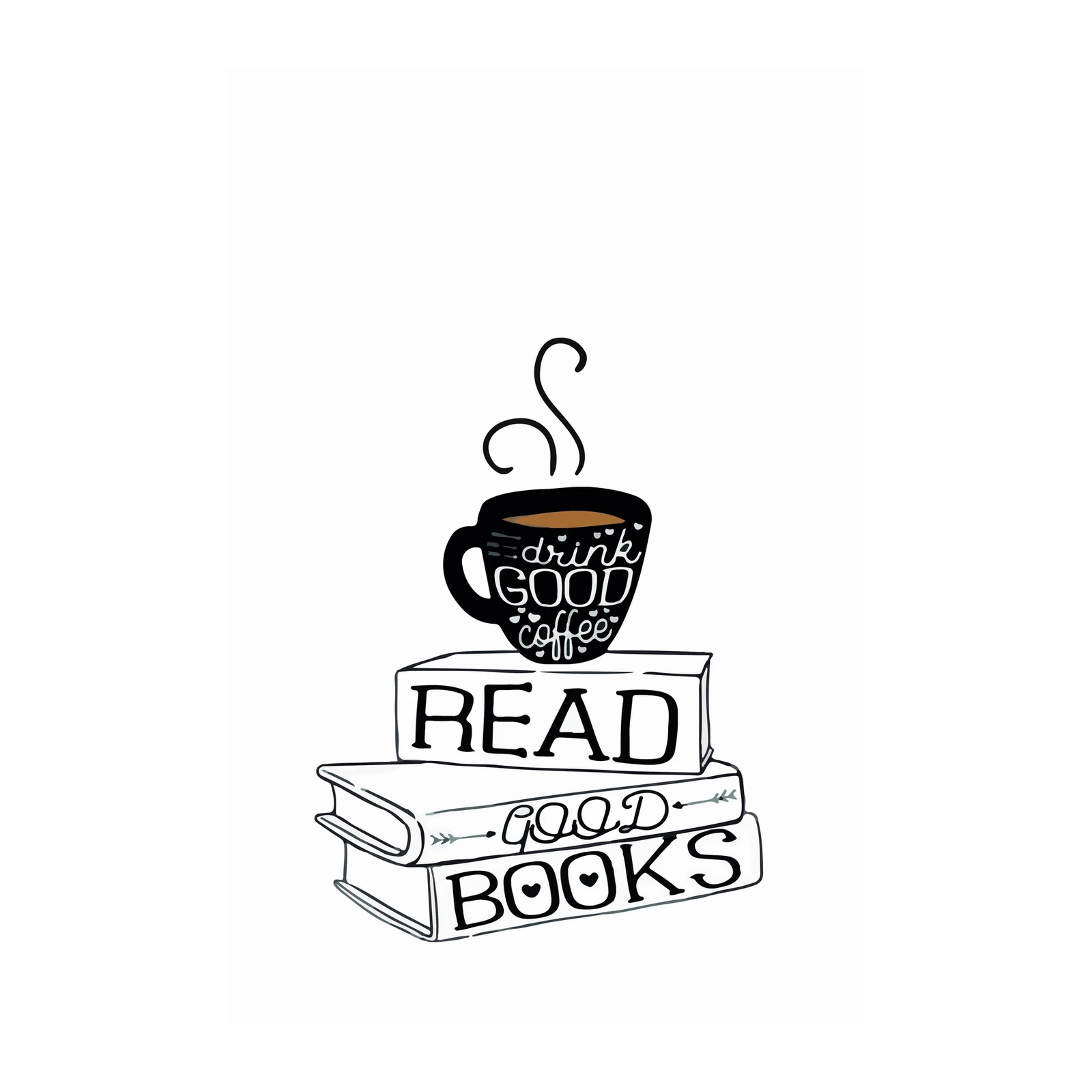 Read Good Coffee & Books Wall Art