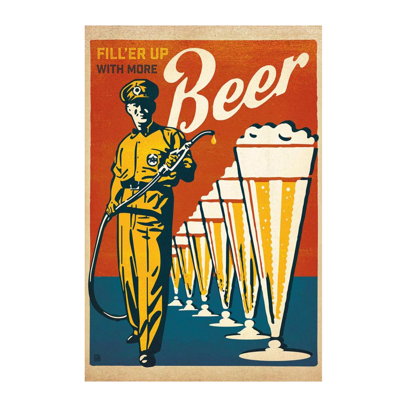 Fill Up with Beer Vintage Poster Wall Art