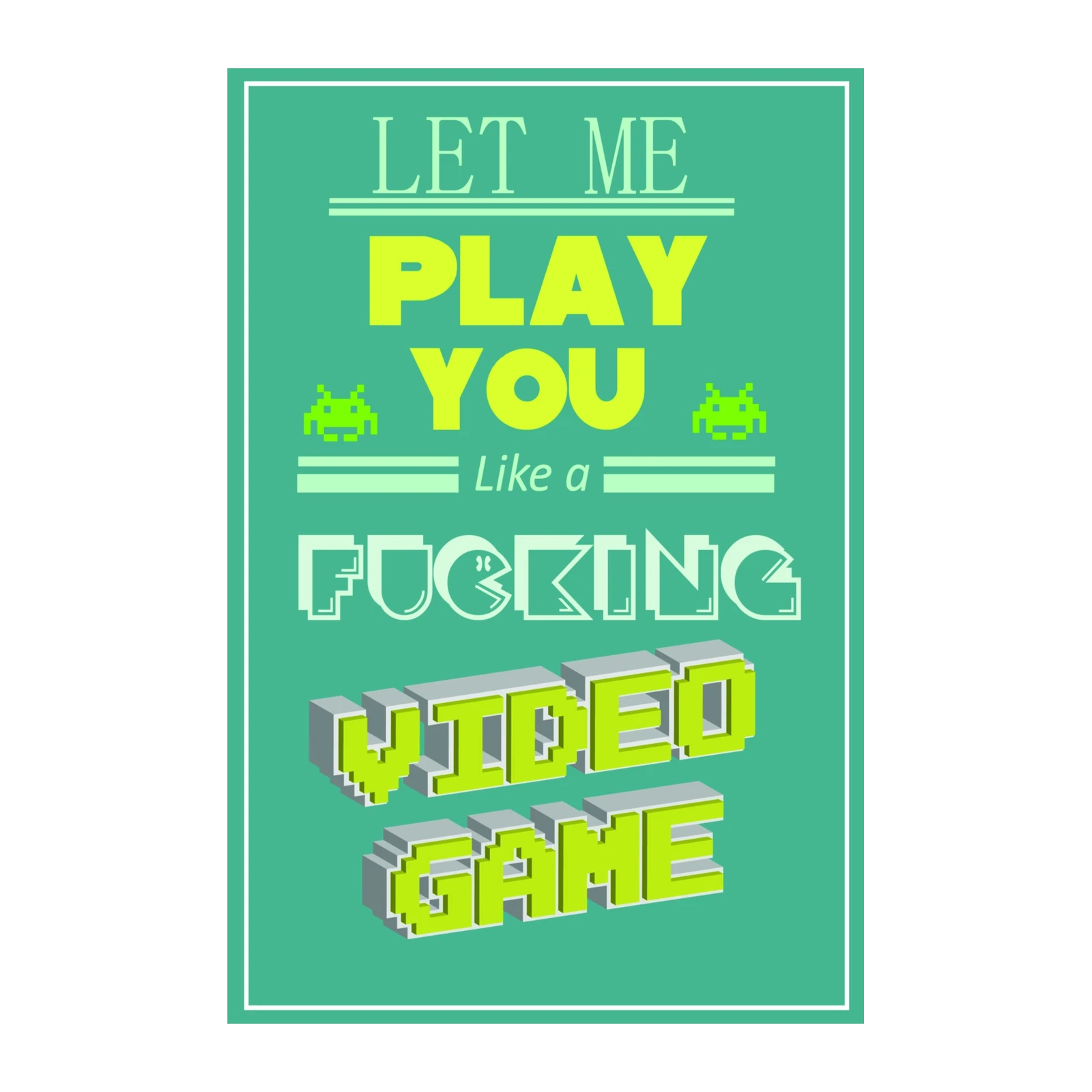 Retro Gaming Quote "Like a Video Game" Wall Art
