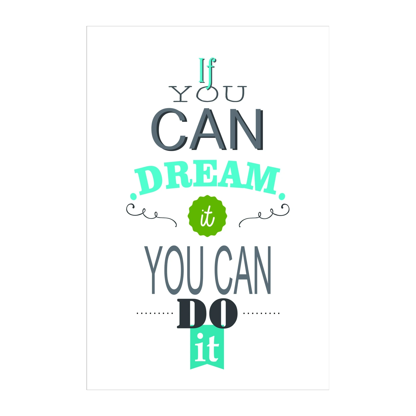 Dream Big Motivational Quote Wall Art