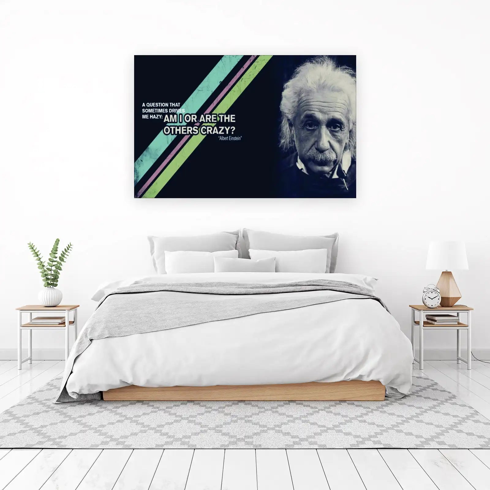 Einstein Quote "Am I or Are the Others Crazy?" Wall Art