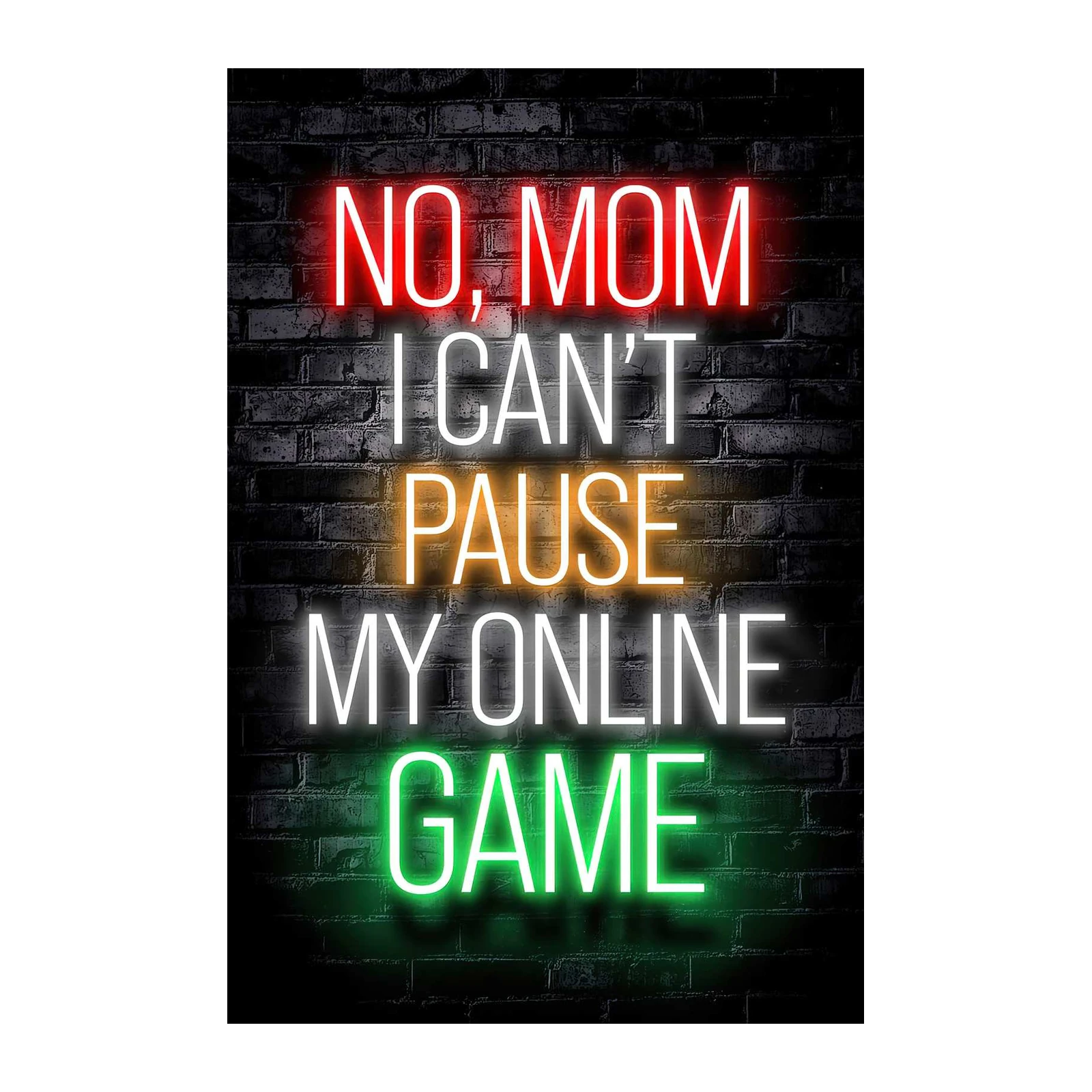 Funny Gamer Quote Neon Wall Art