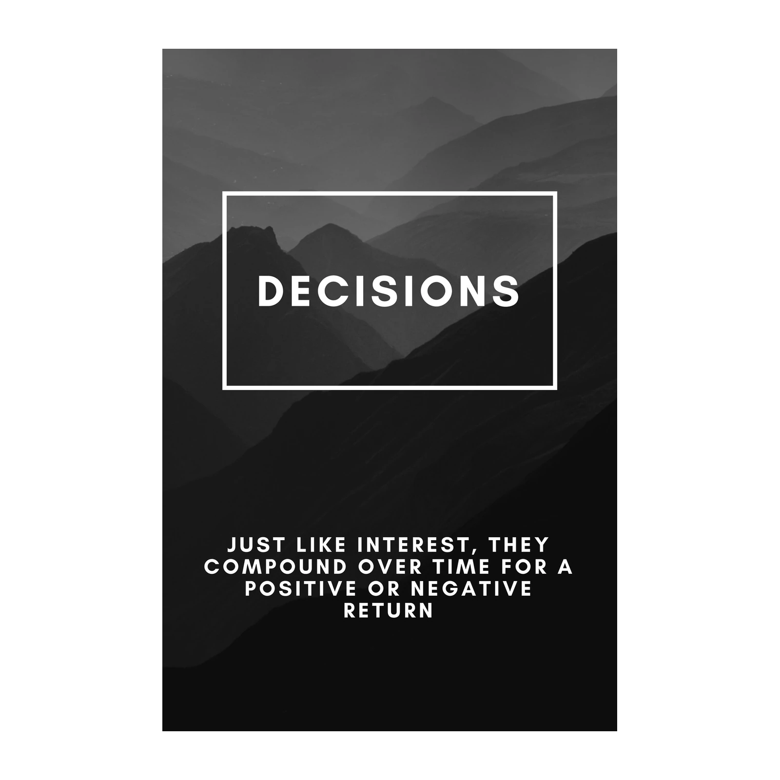 Decisions Mountain Quote Wall Art