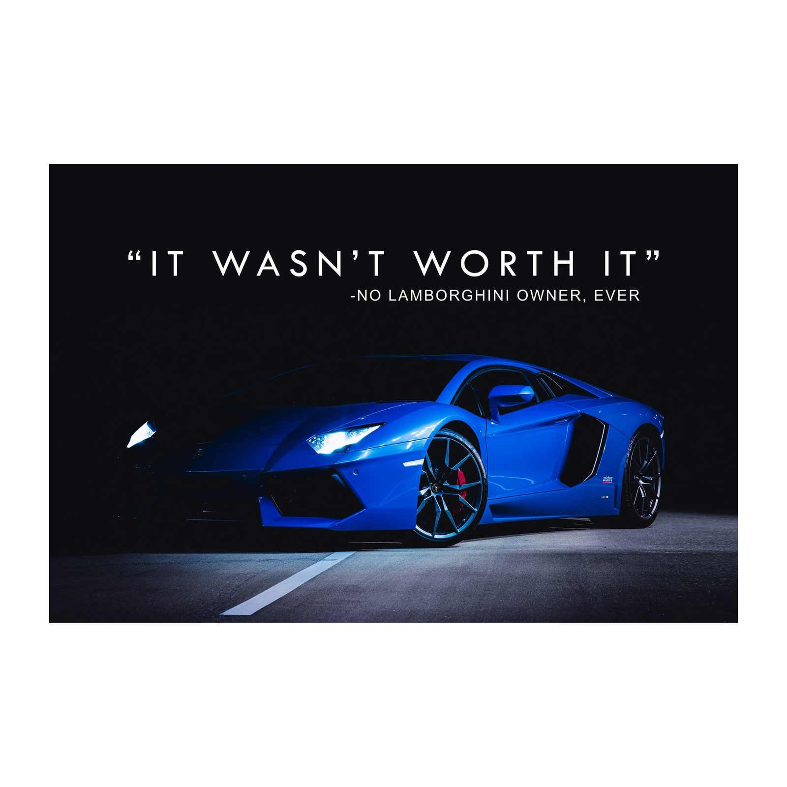 Luxury Blue Lamborghini "Worth It" Wall Art