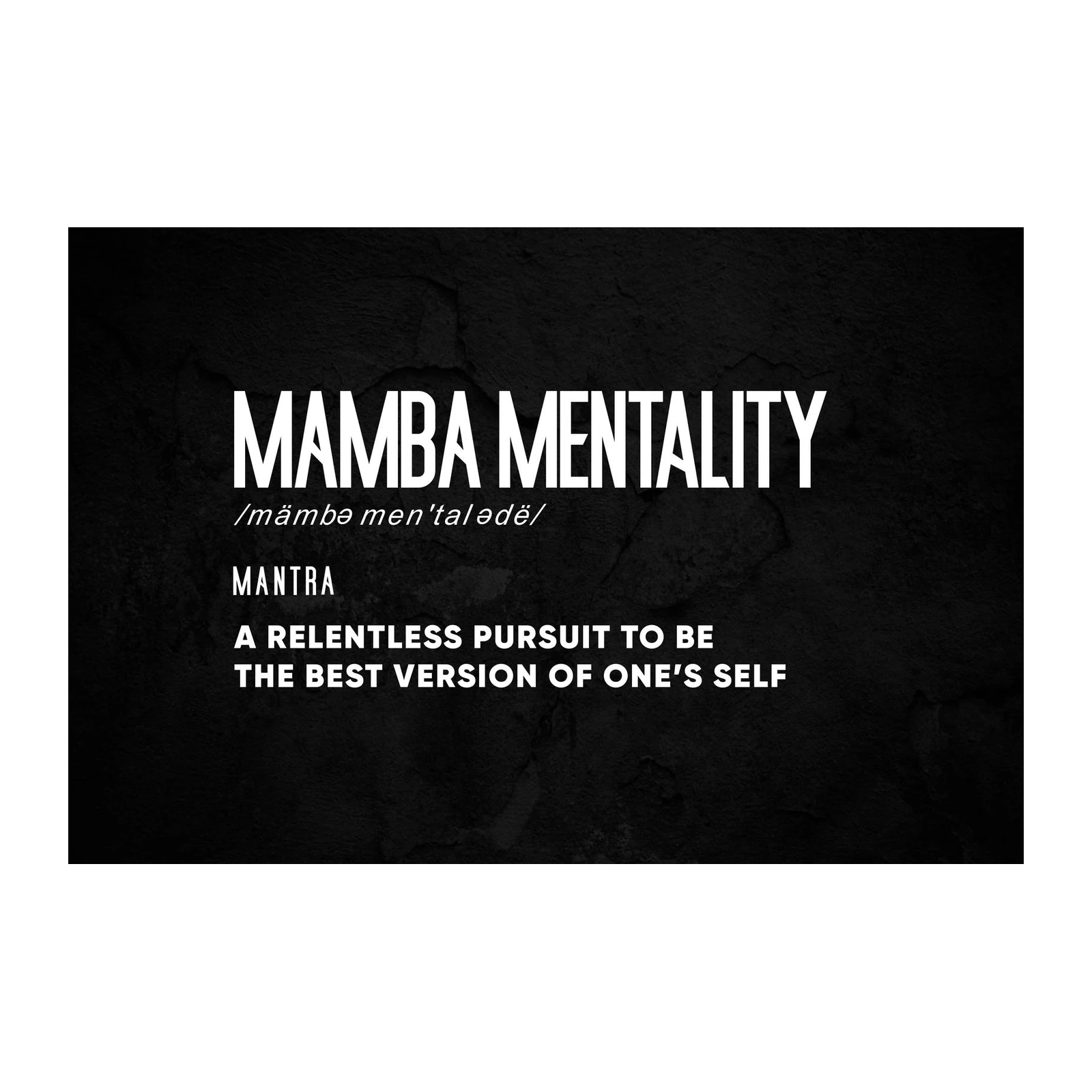 Mamba Mentality Motivational Wall Art
