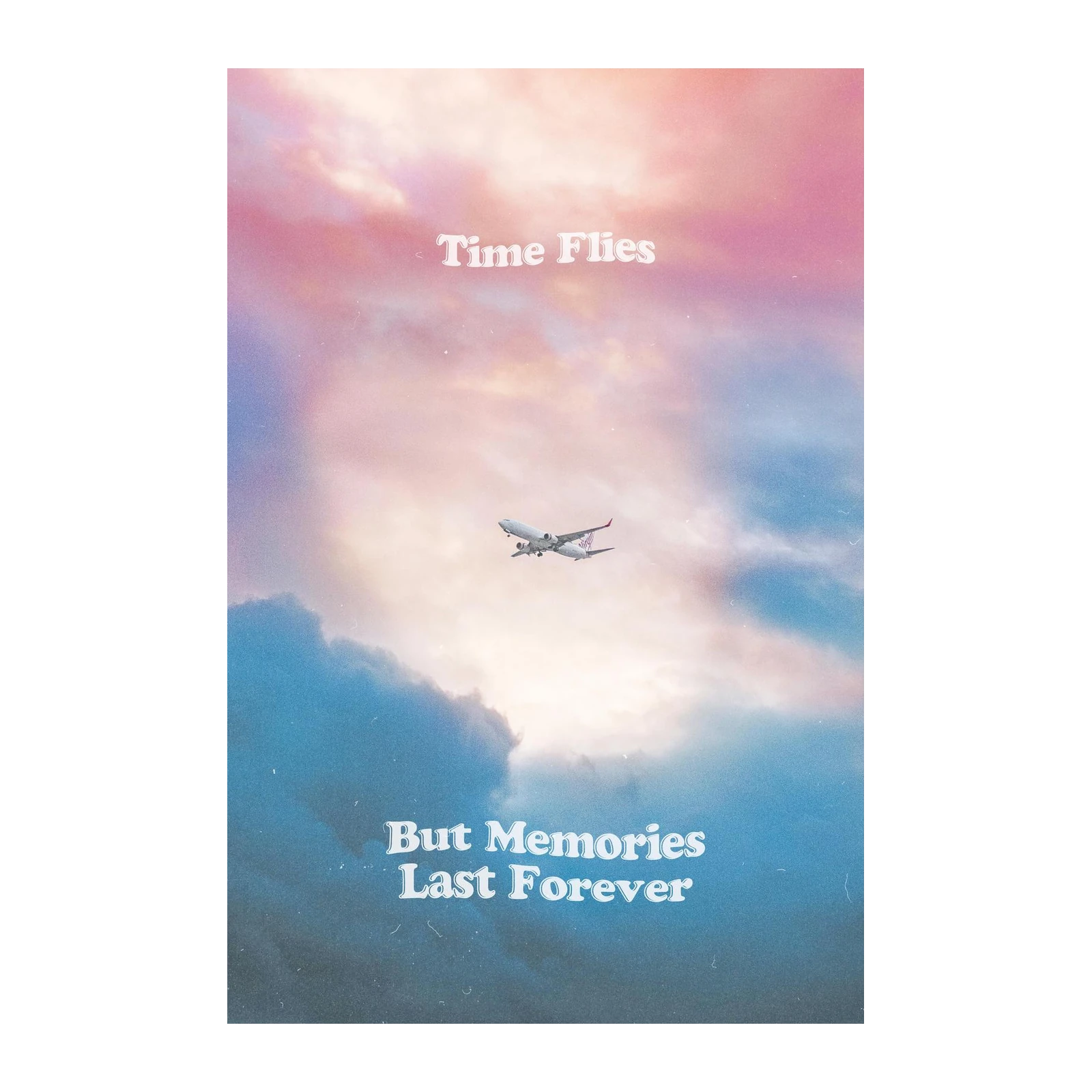 Time Flies But Memories Last Forever Sky Wall Art