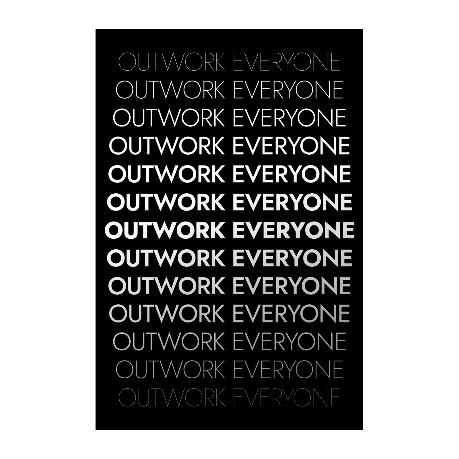 Motivational Outwork Everyone Wall Art Wall Art