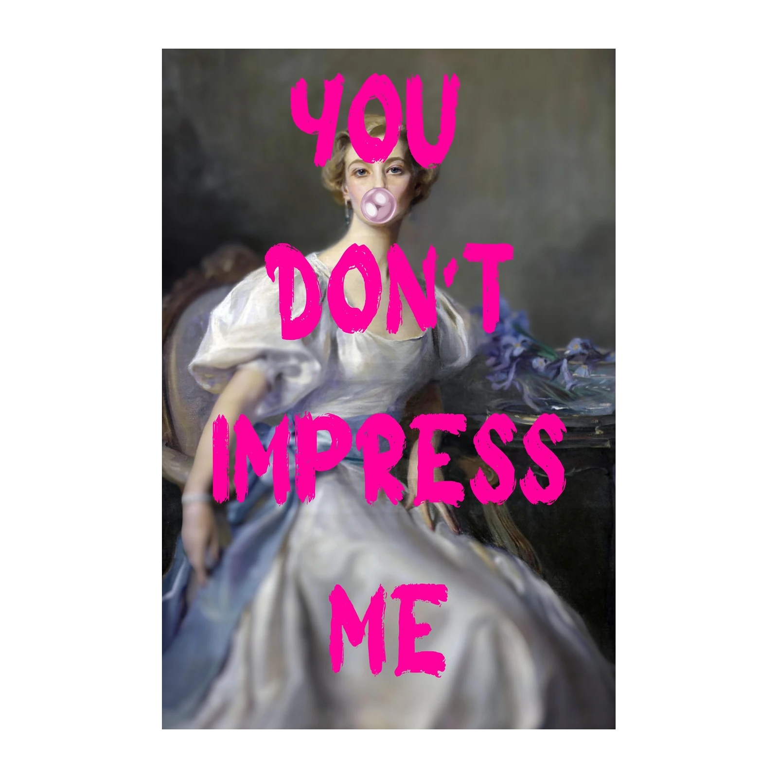 Bold Rebel Portrait 'You Don't Impress Me' Wall Art