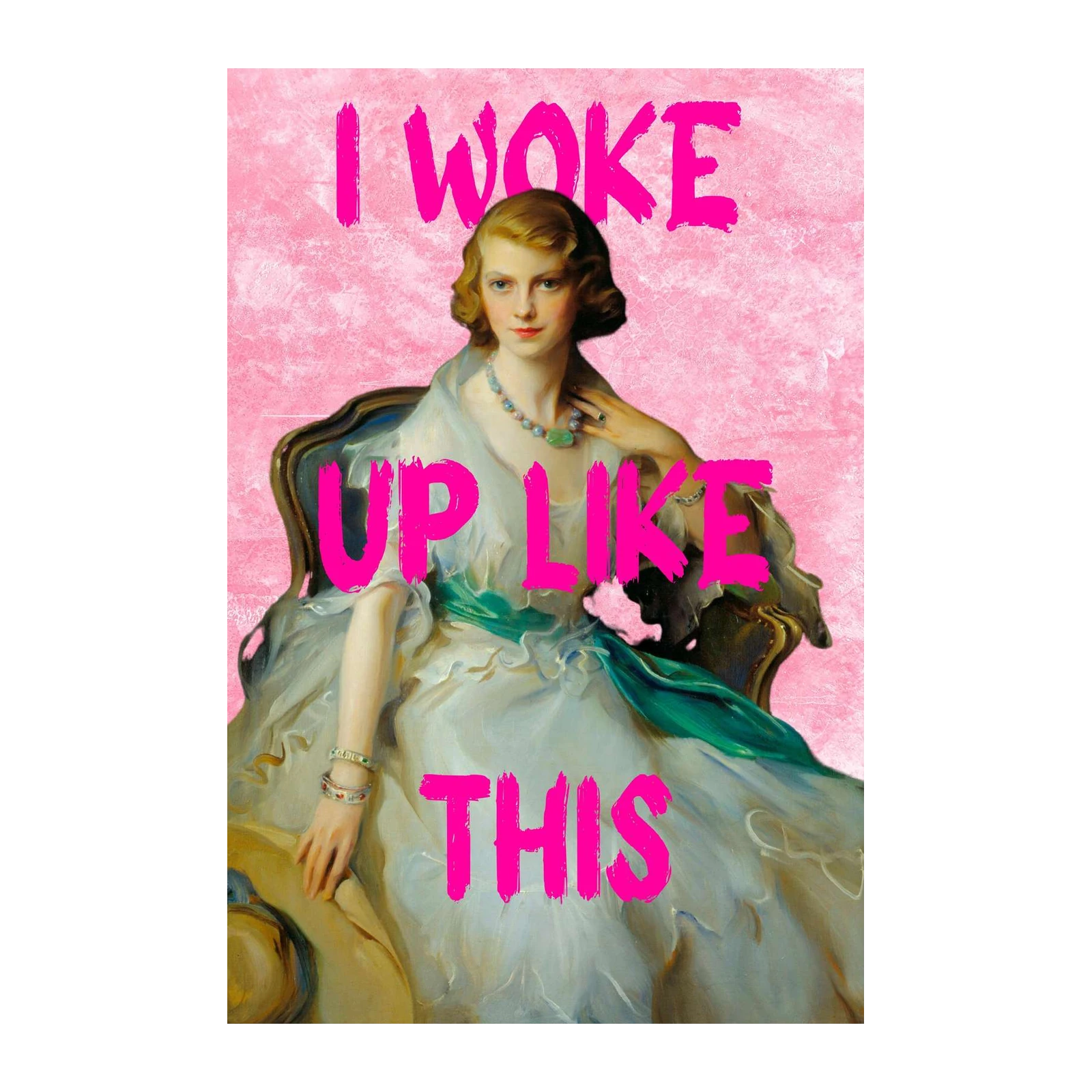 Sassy Lady "I Woke Up Like This" Wall Art