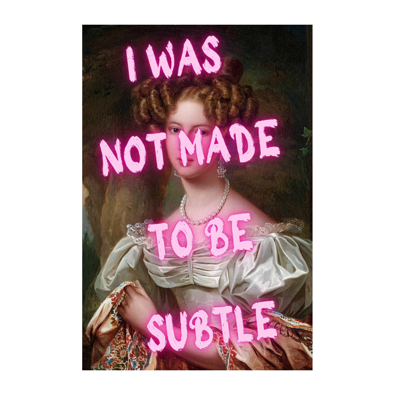 Bold Statement 'Not Subtle' Vintage Portrait Wall Art