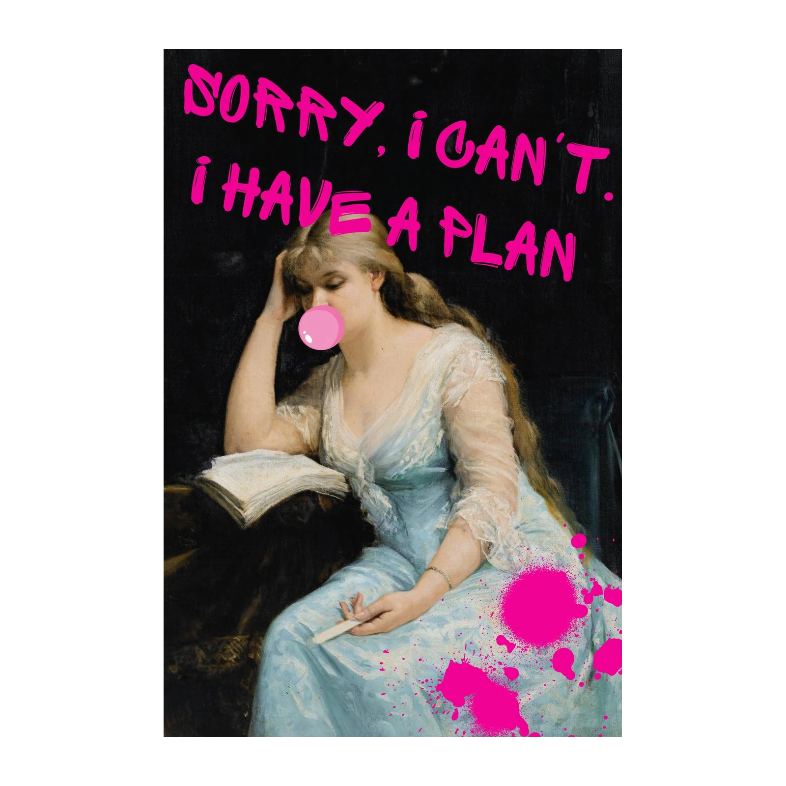Sorry I Can't Have a Plan Modern Art Wall Art