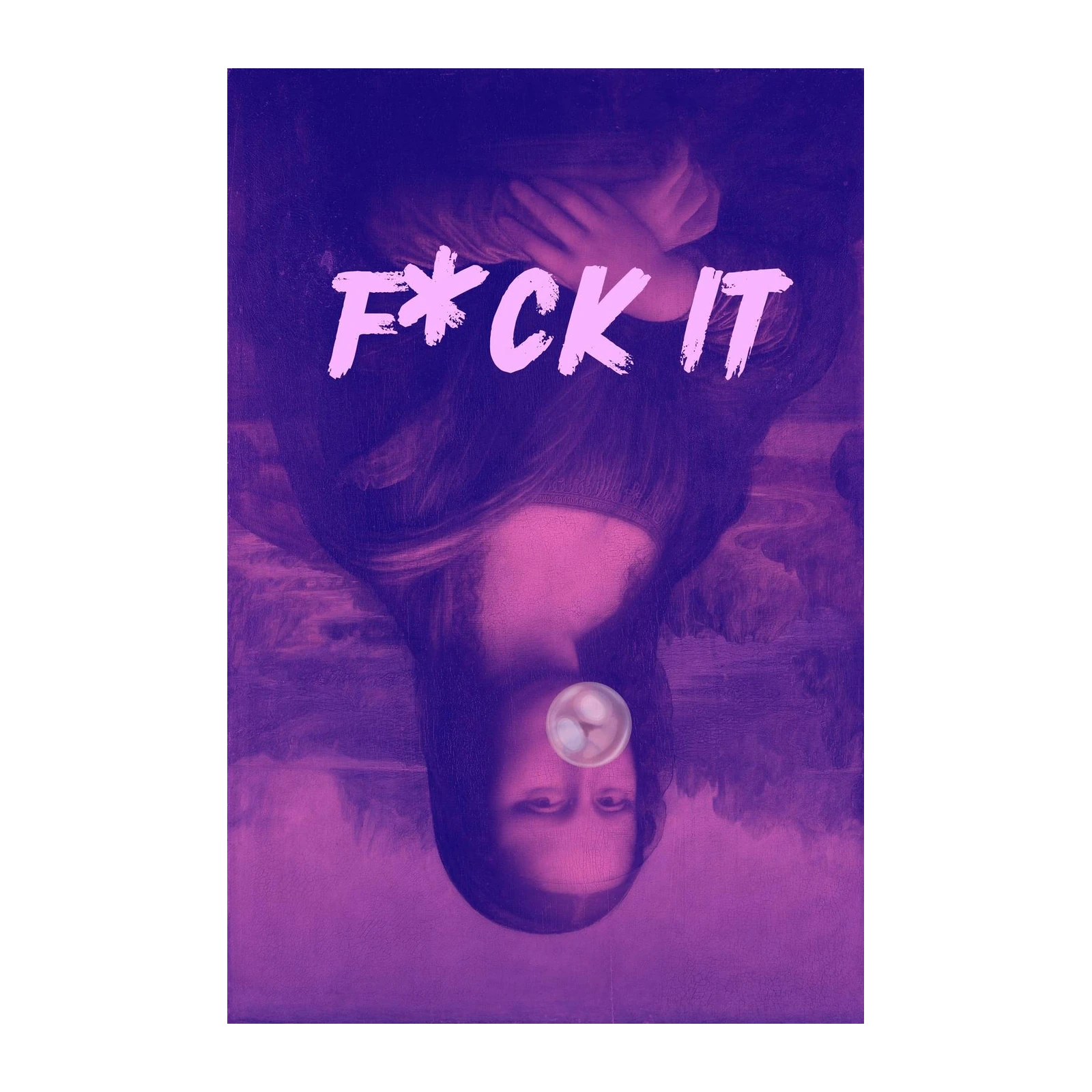Mona Lisa F*ck It Bubblegum Wall Art