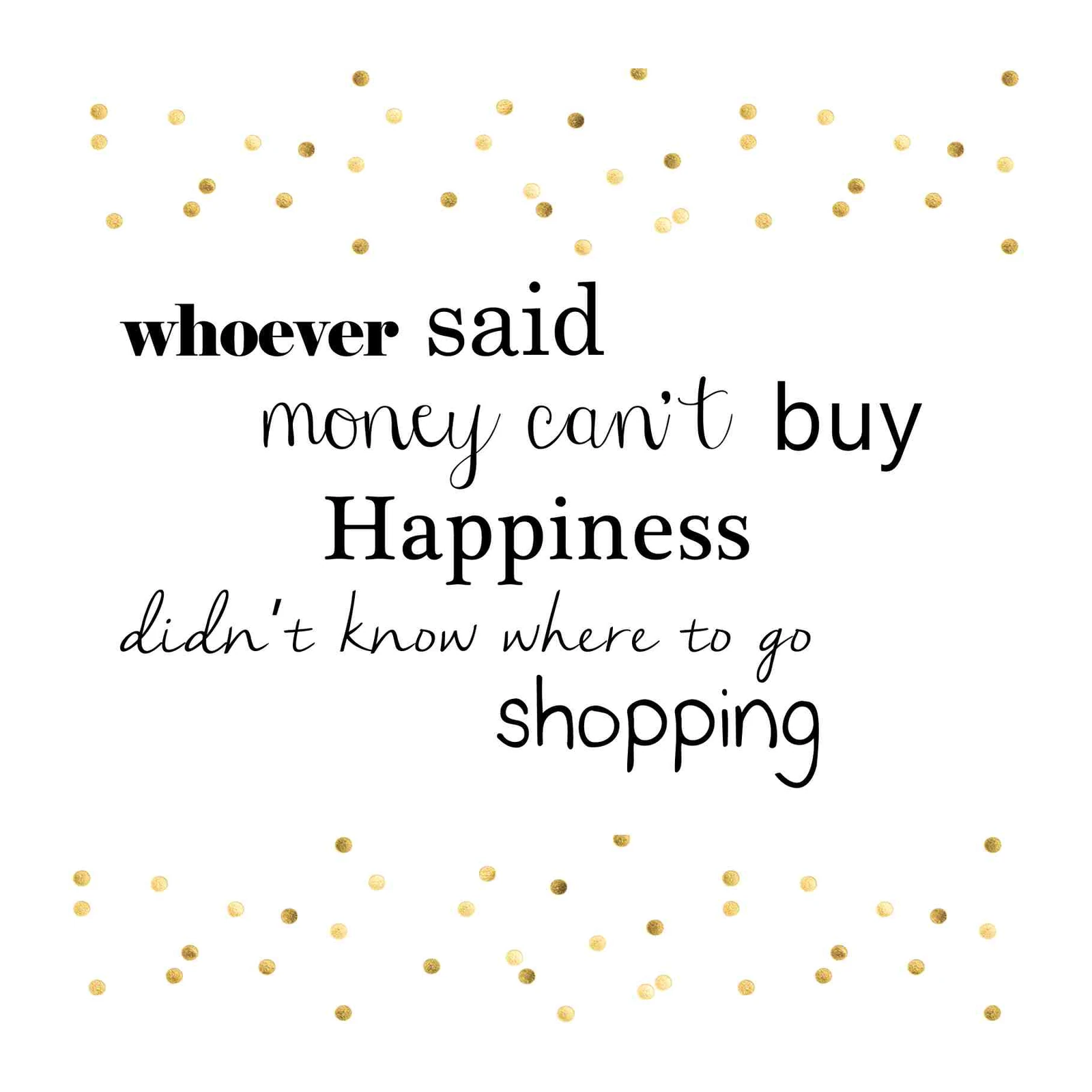 Shopaholic Happiness Gold Confetti Wall Art
