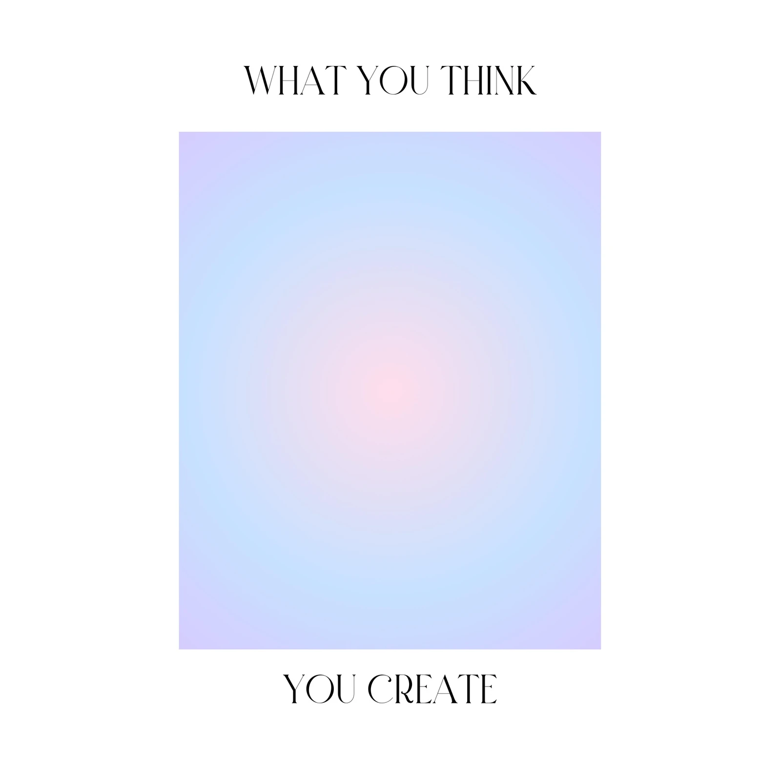 Inspiring Gradient Aura 'What You Think You Create' Wall Art