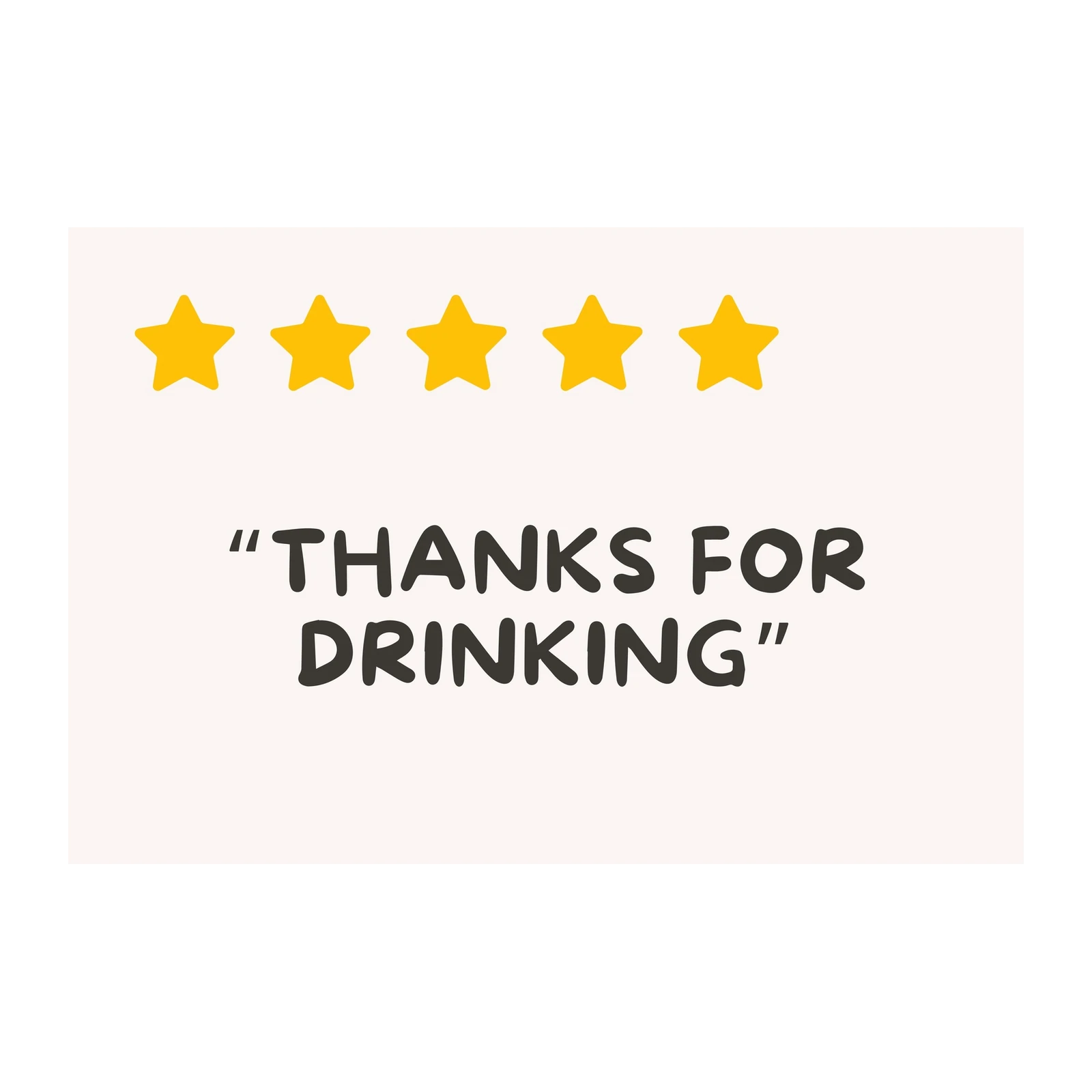 Funny "Thanks for Drinking" Wall Art