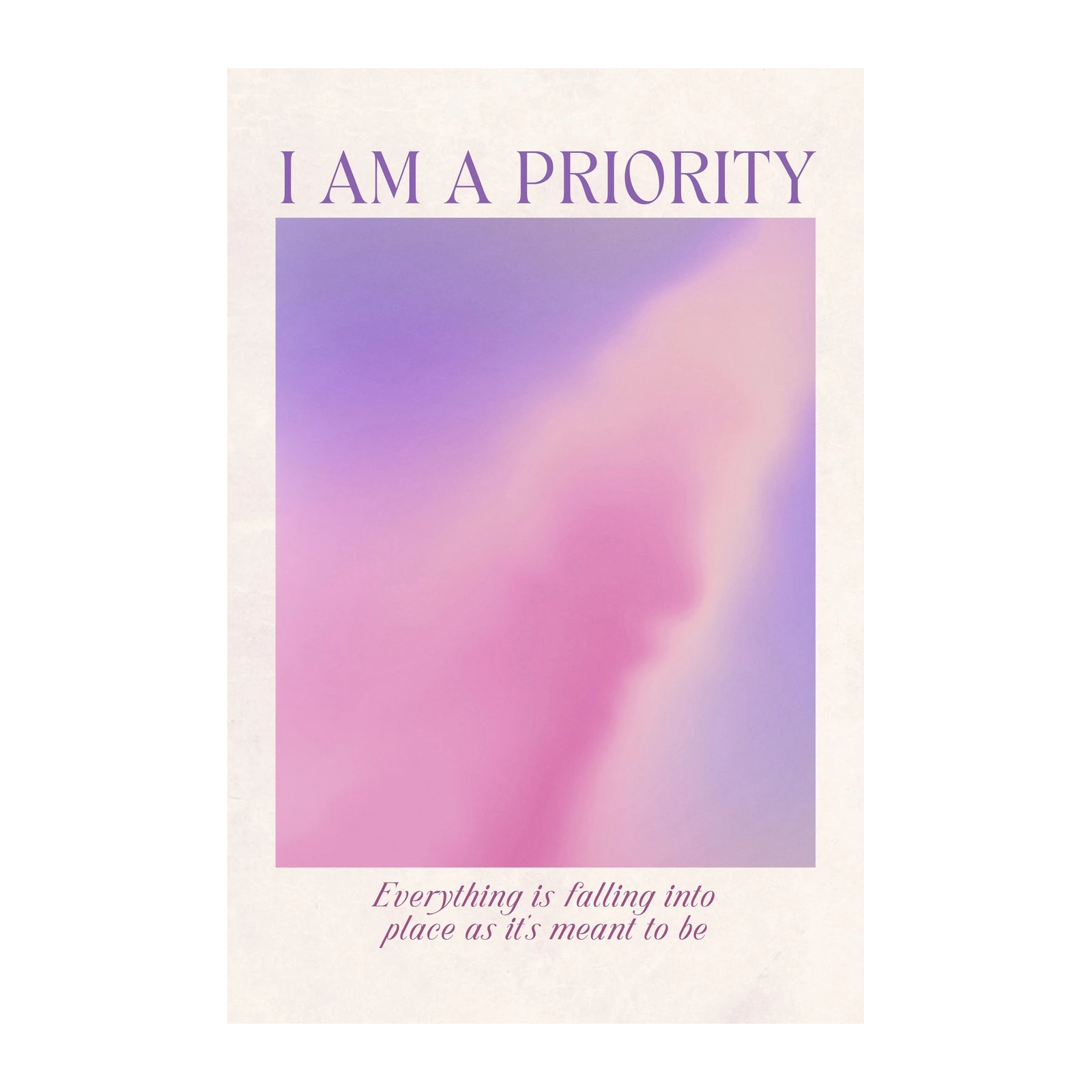 I Am A Priority Affirmation Aura Wall Art