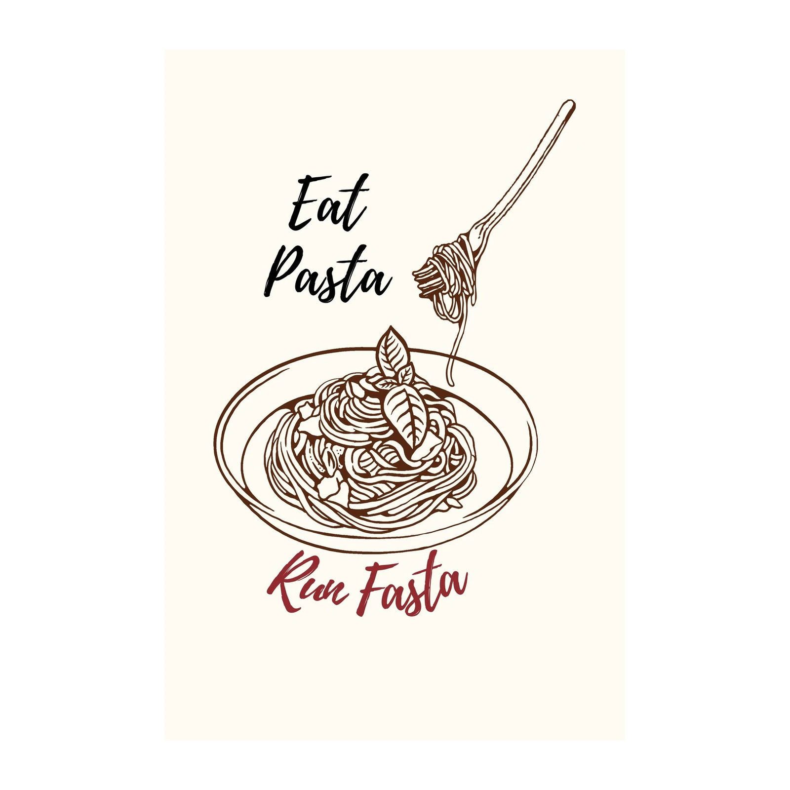 Eat Pasta Run Fasta Vintage Food Wall Art