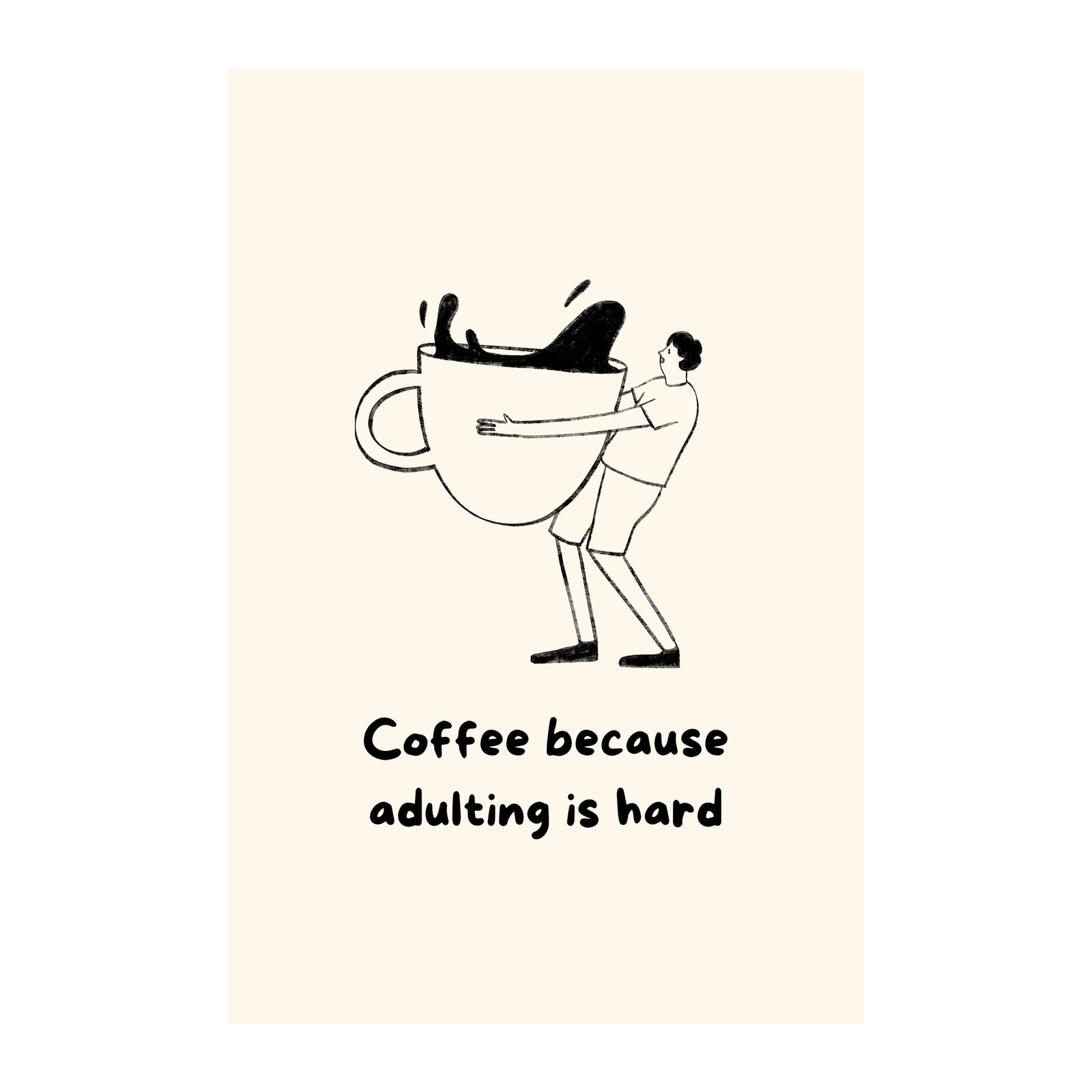 Adulting is Hard Coffee Quote Wall Art
