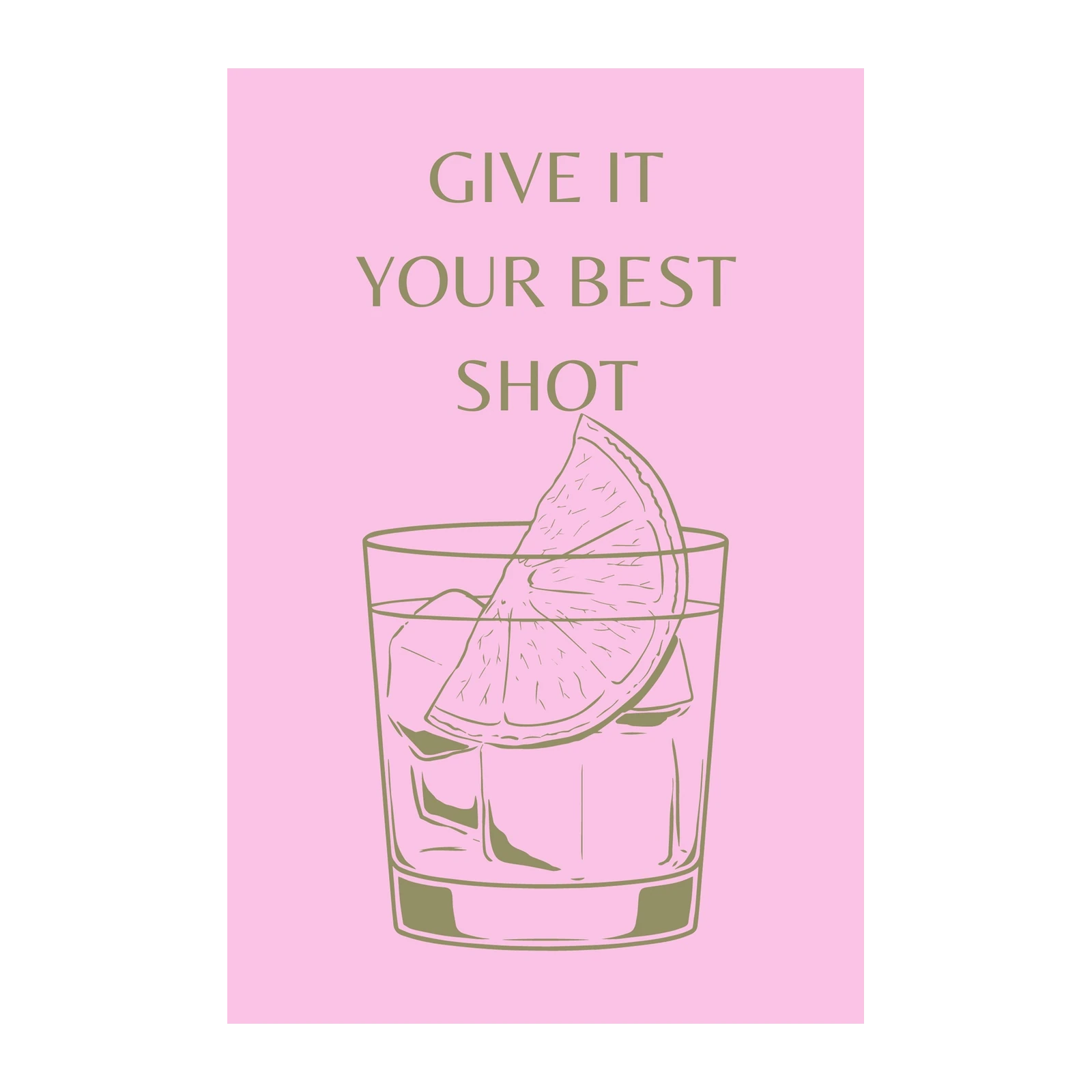 Give It Your Best Shot Cocktail Wall Art