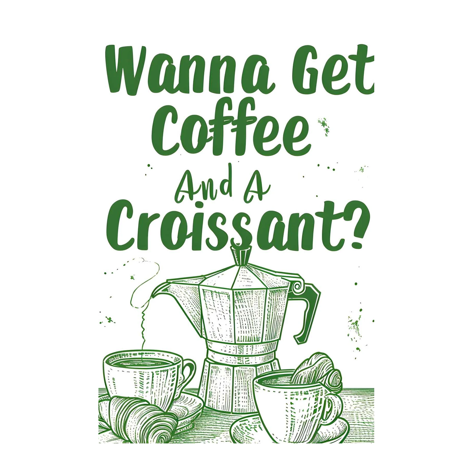 Coffee & Croissant Quote Wall Art