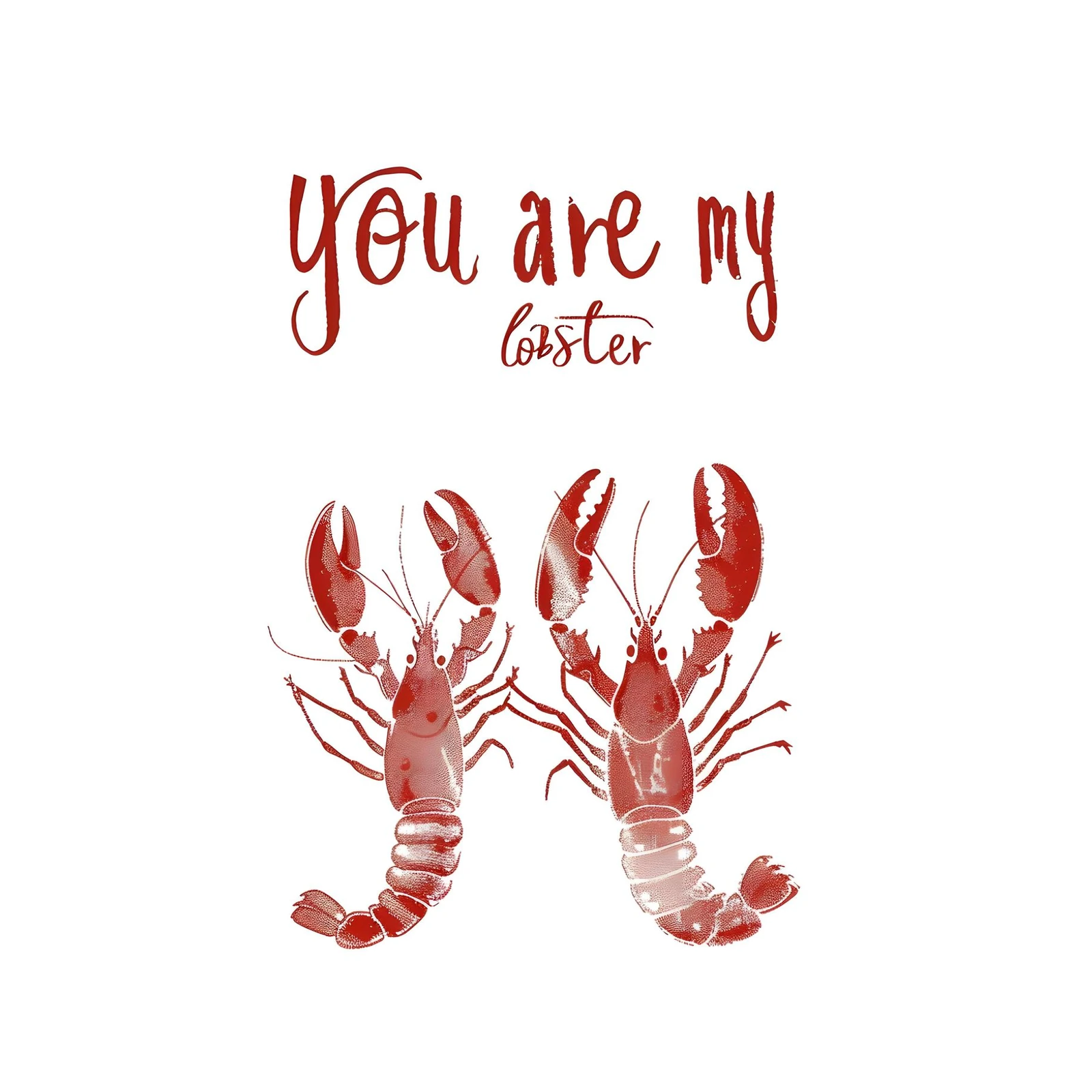 You Are My Lobster Romantic Red Lobster Wall Art