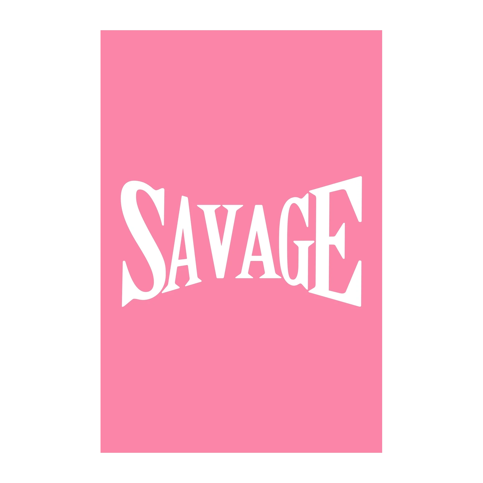 Bold Savage Typography Wall Art