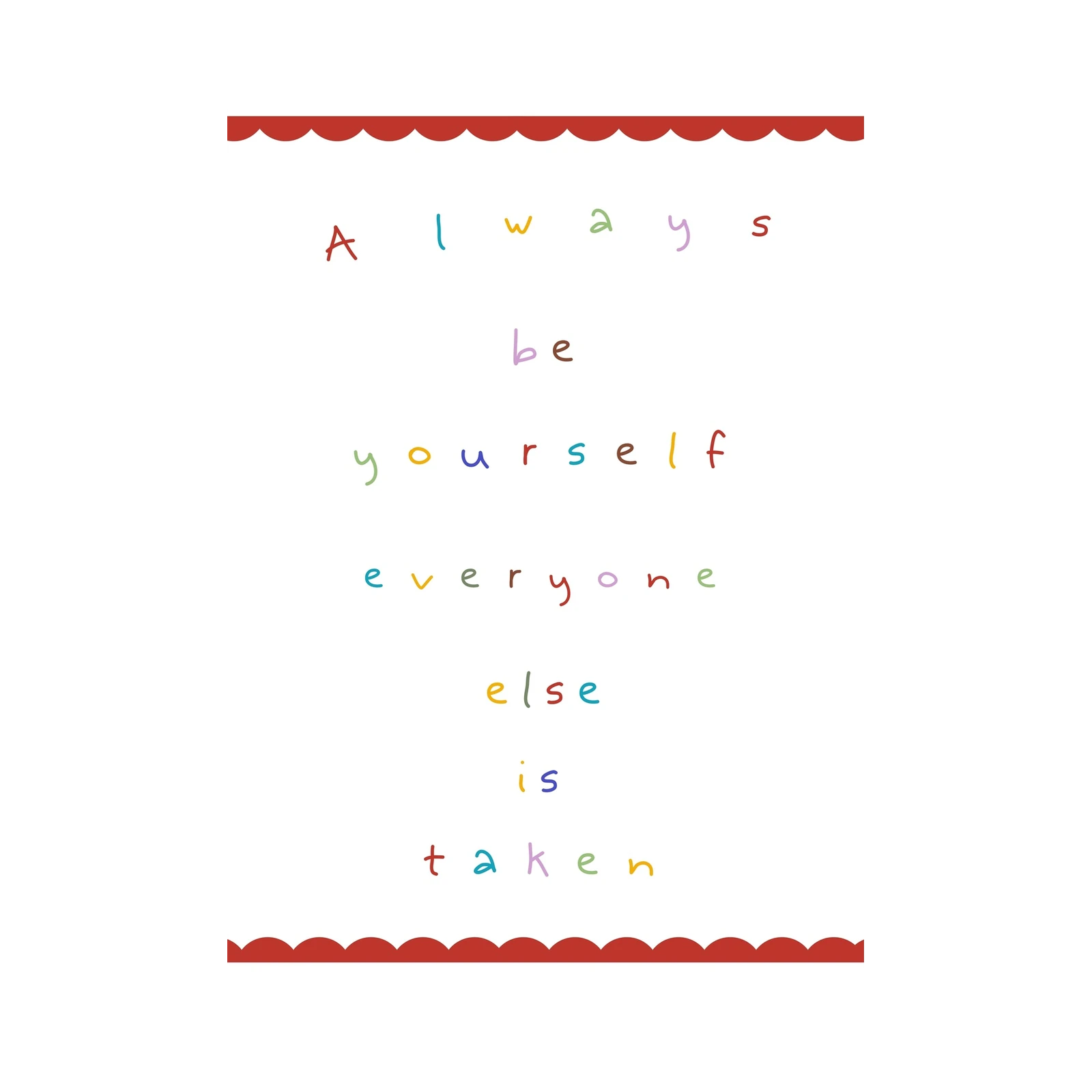 Inspirational Quote "Always Be Yourself" Wall Art