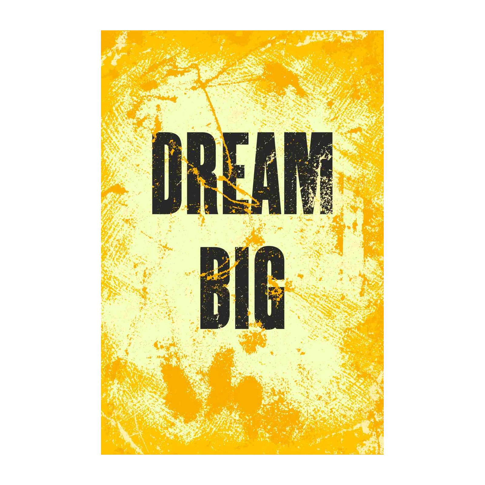Dream Big Motivational Art Wall Art