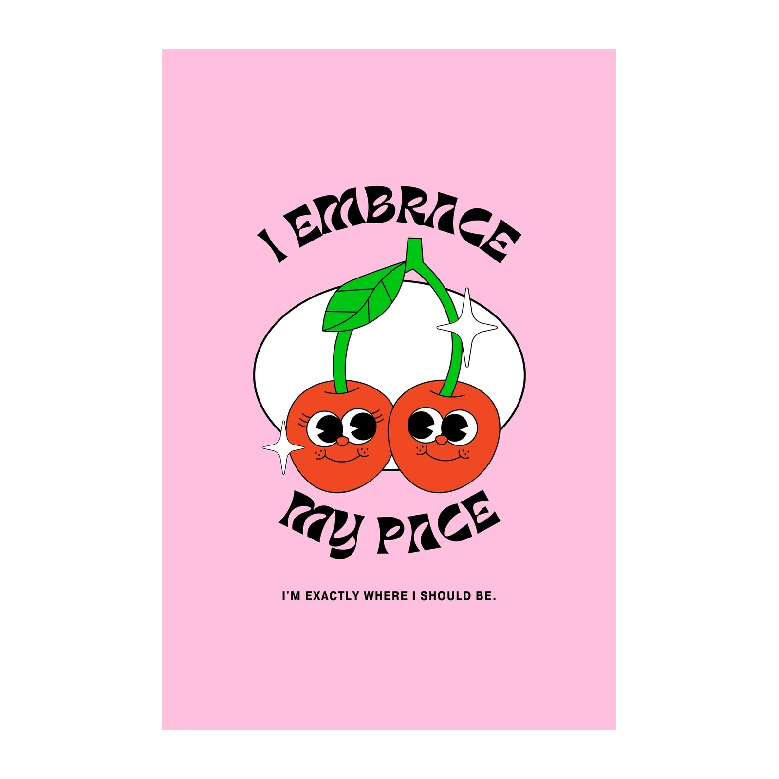 Embrace Your Pace Cute Cherry Wall Art