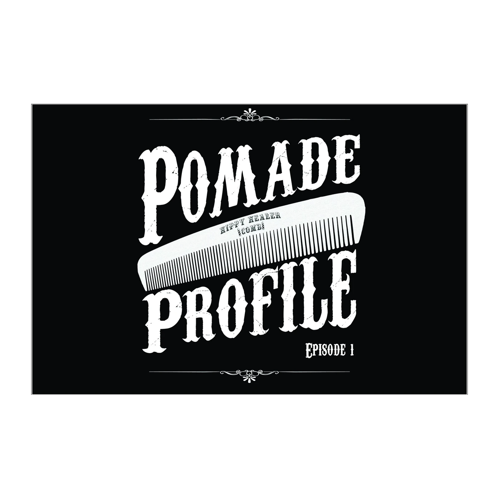Pomade Profile Episode 1 Vintage Art Wall Art